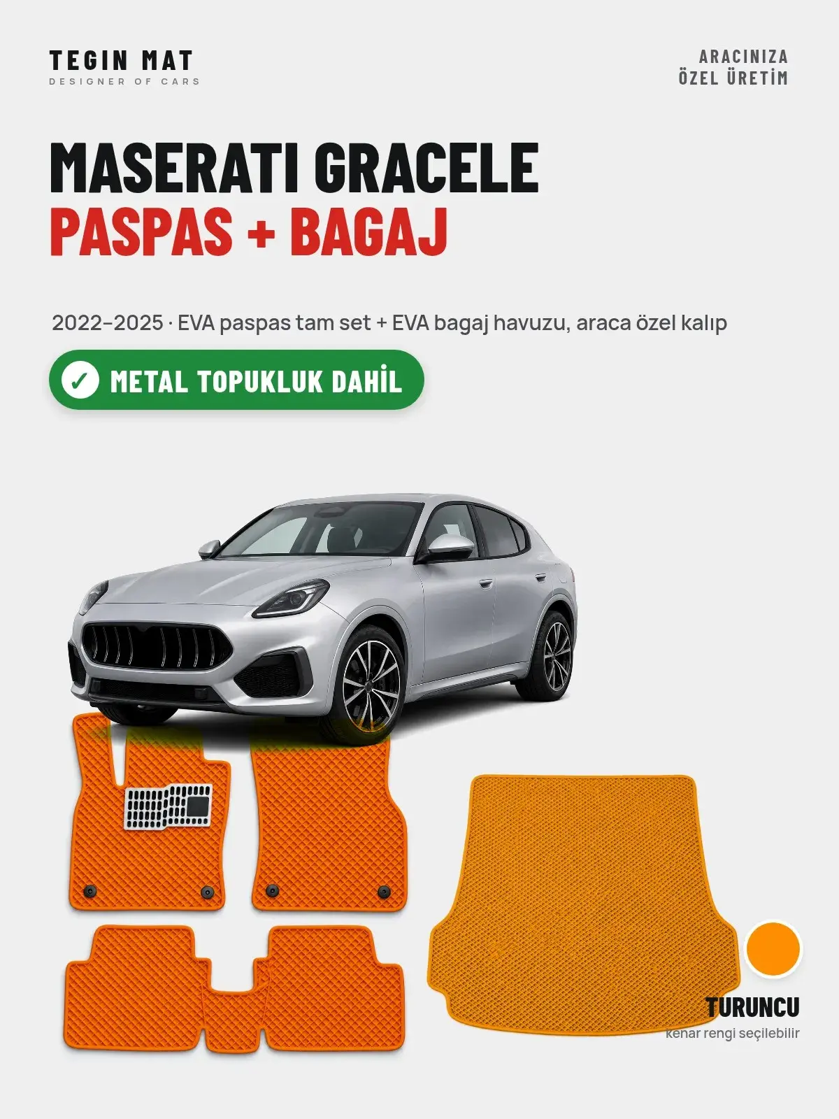 Maserati Gracele EVA Paspas + Bagaj Havuzu Seti (2022–2025) Turuncu – Metal Topukluk Dahil (1)