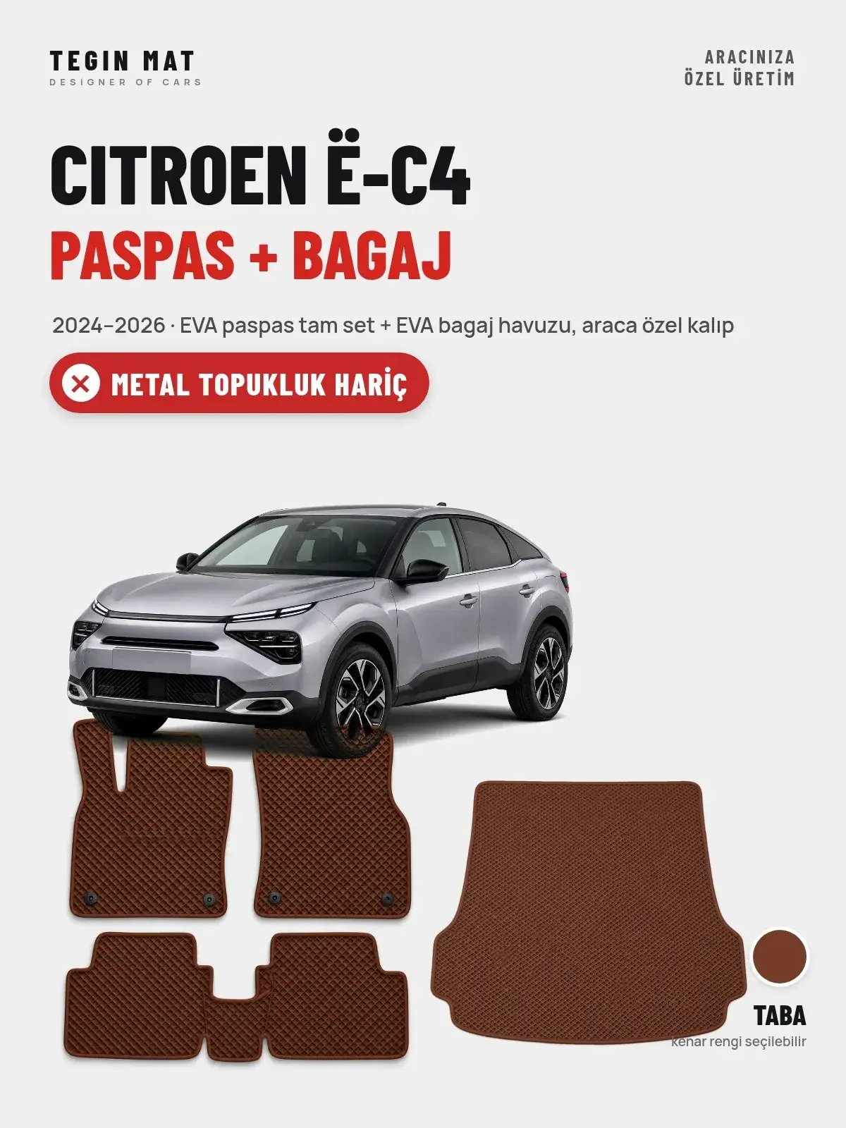 Citroen ë-C4 EVA Paspas + Bagaj Havuzu Seti (2024–2026) Taba – Metal Topukluk Hariç (1)