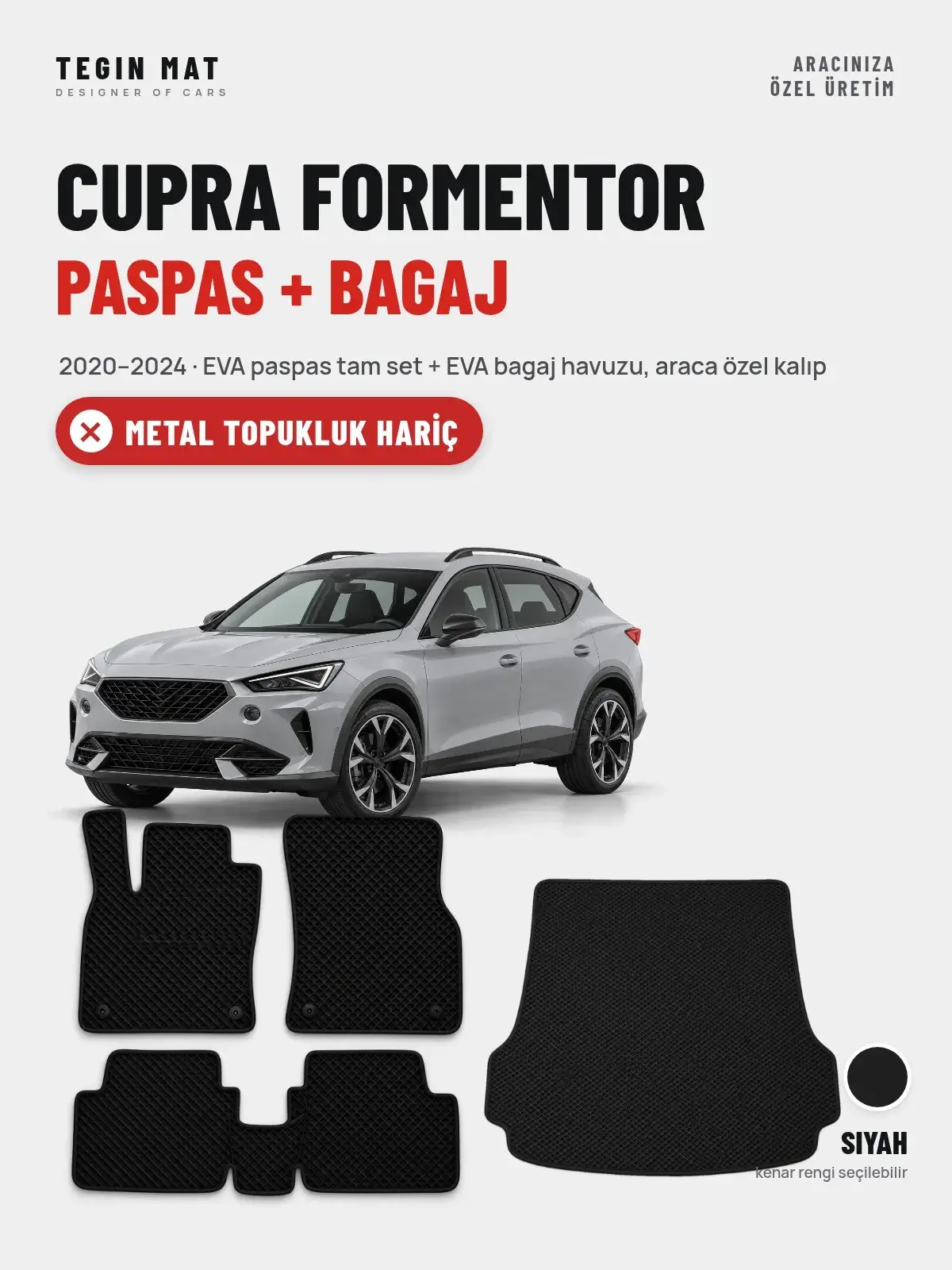 Cupra Formentor EVA Paspas + Bagaj Havuzu Seti (2020–2024) Siyah – Metal Topukluk Hariç (1)