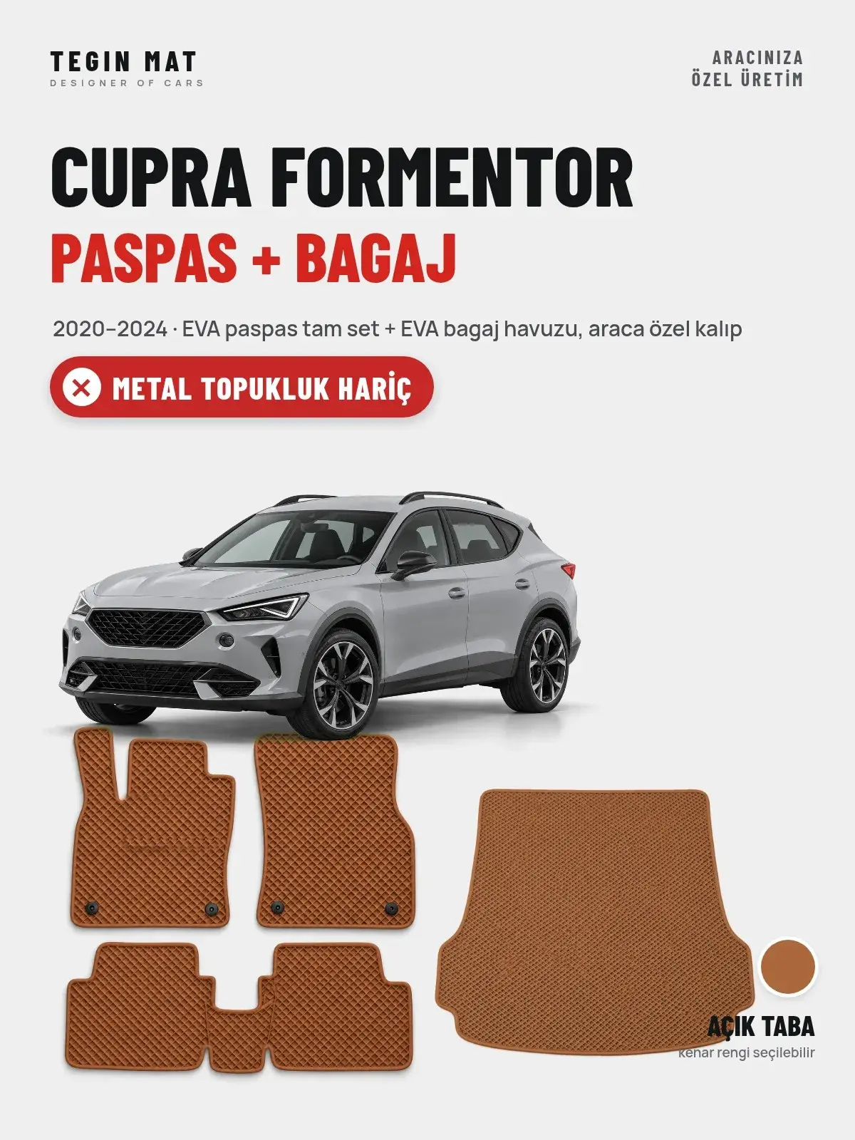 Cupra Formentor EVA Paspas + Bagaj Havuzu Seti (2020–2024) Açık Taba – Metal Topukluk Hariç (1)