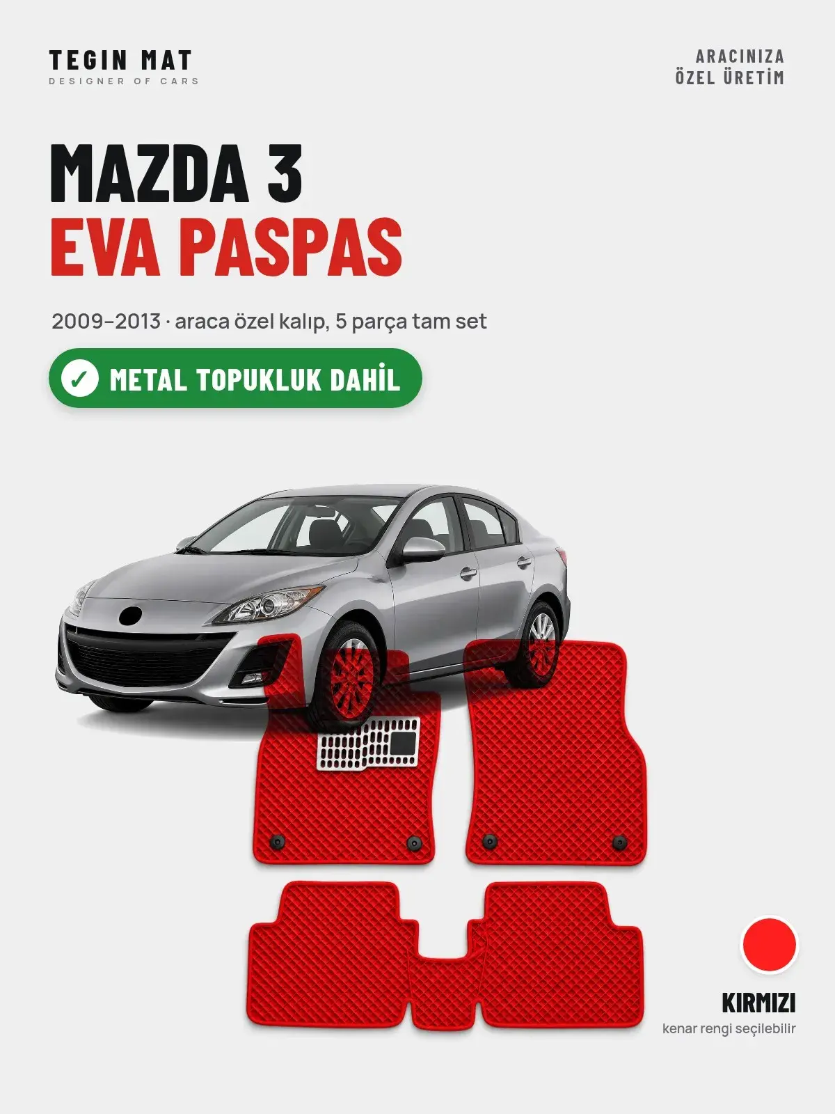 Mazda 3 EVA Oto Paspas Tam Set (2009–2013) Kırmızı – Metal Topukluk Dahil (1)
