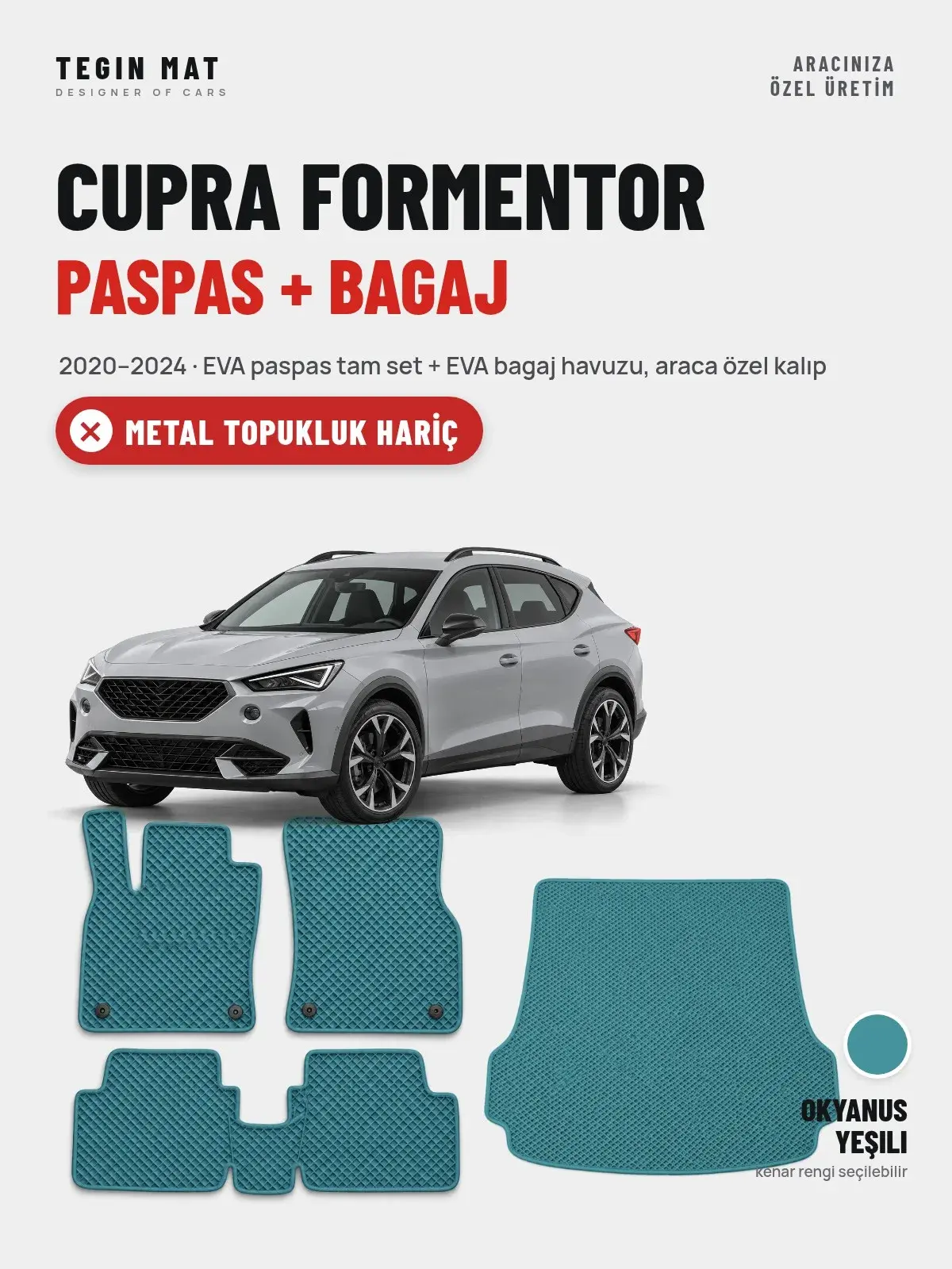 Cupra Formentor EVA Paspas + Bagaj Havuzu Seti (2020–2024) Okyanus Yeşili – Metal Topukluk Hariç (1)