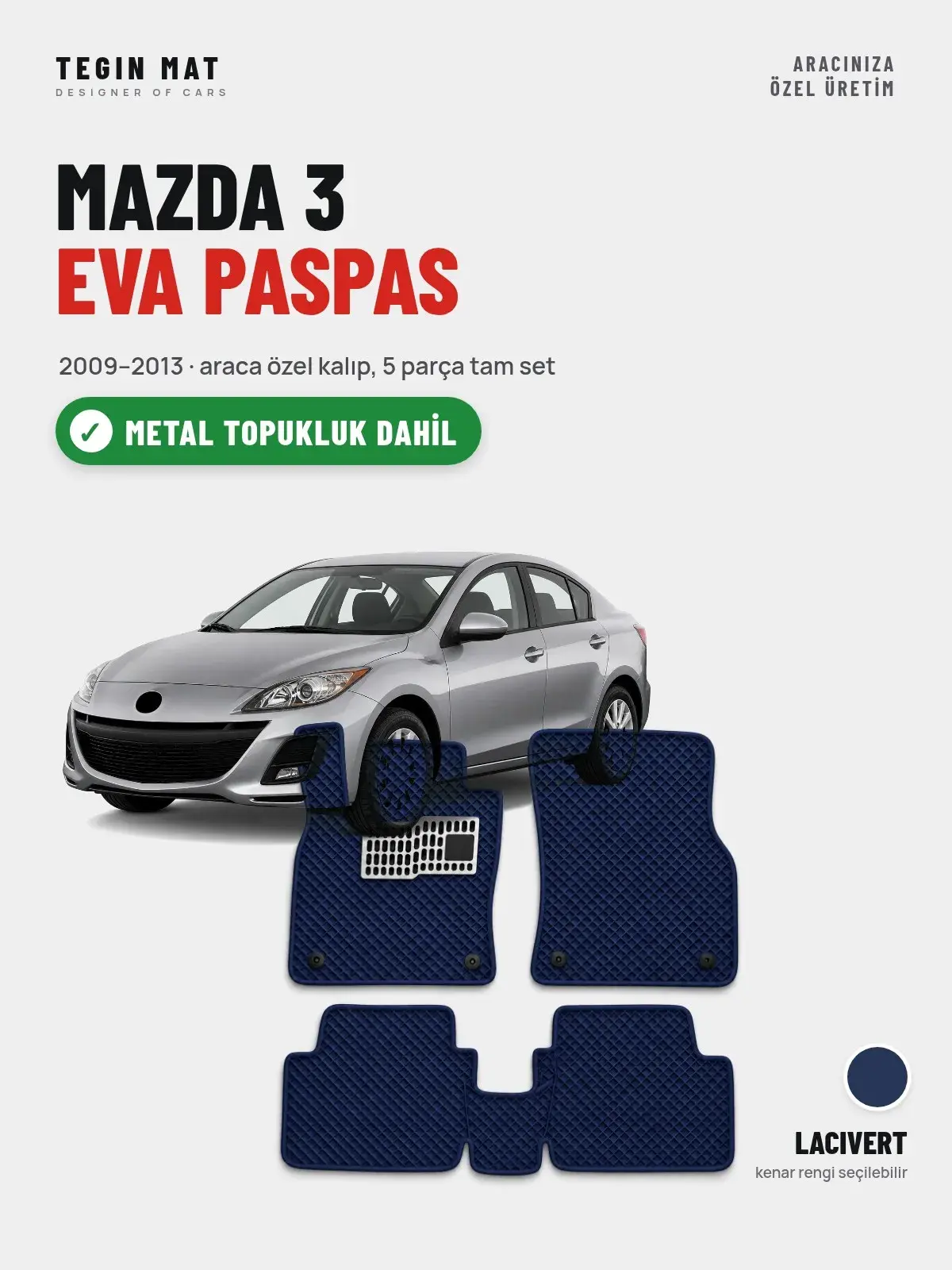 Mazda 3 EVA Oto Paspas Tam Set (2009–2013) Lacivert – Metal Topukluk Dahil (1)