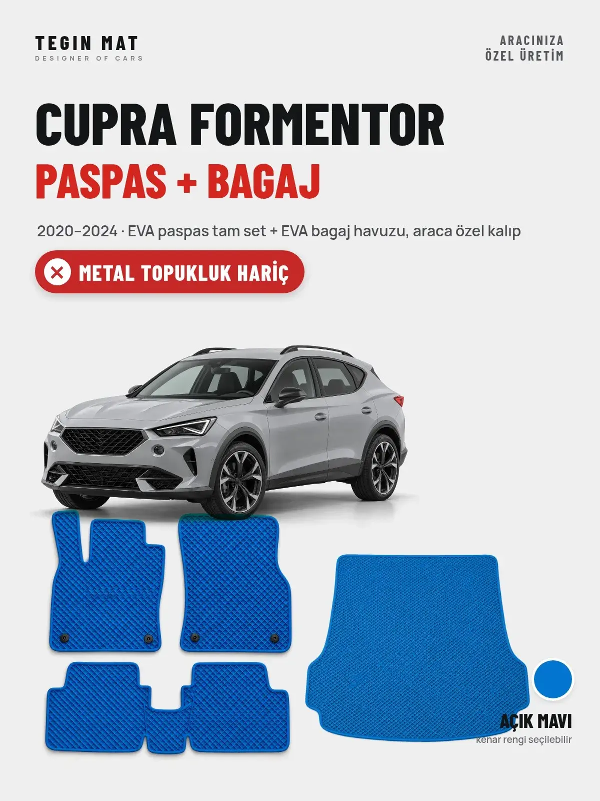 Cupra Formentor EVA Paspas + Bagaj Havuzu Seti (2020–2024) Açık Mavi – Metal Topukluk Hariç (1)