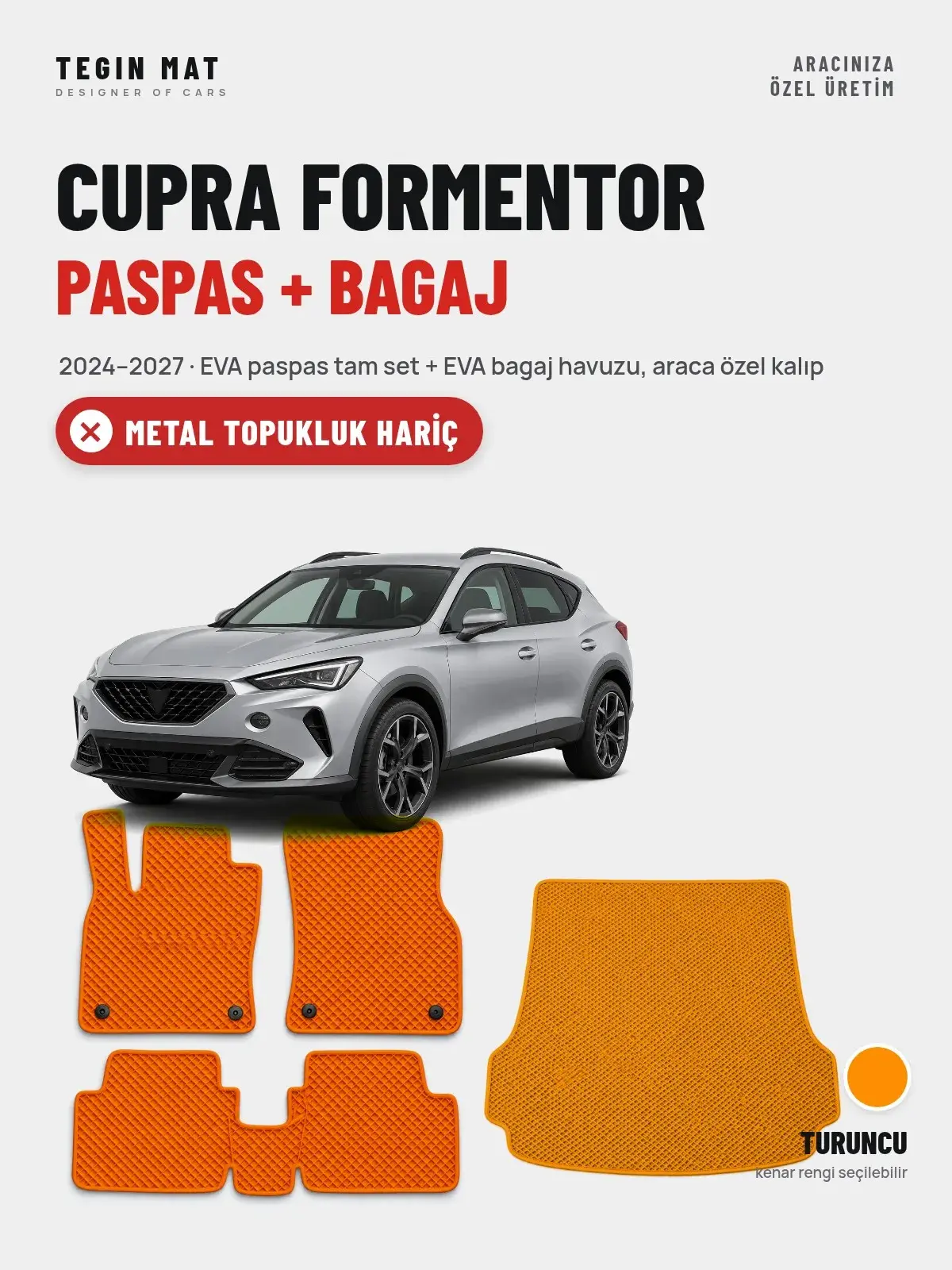 CUPRA Formentor EVA Paspas + Bagaj Havuzu Seti (2024–2027) Turuncu – Metal Topukluk Hariç (1)
