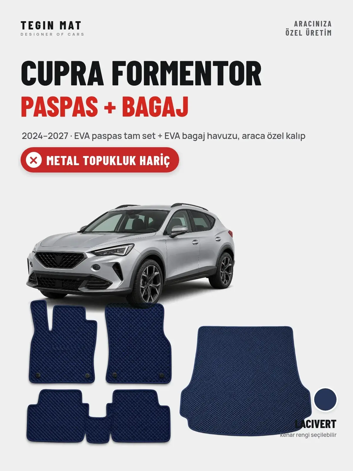 CUPRA Formentor EVA Paspas + Bagaj Havuzu Seti (2024–2027) Lacivert – Metal Topukluk Hariç (1)