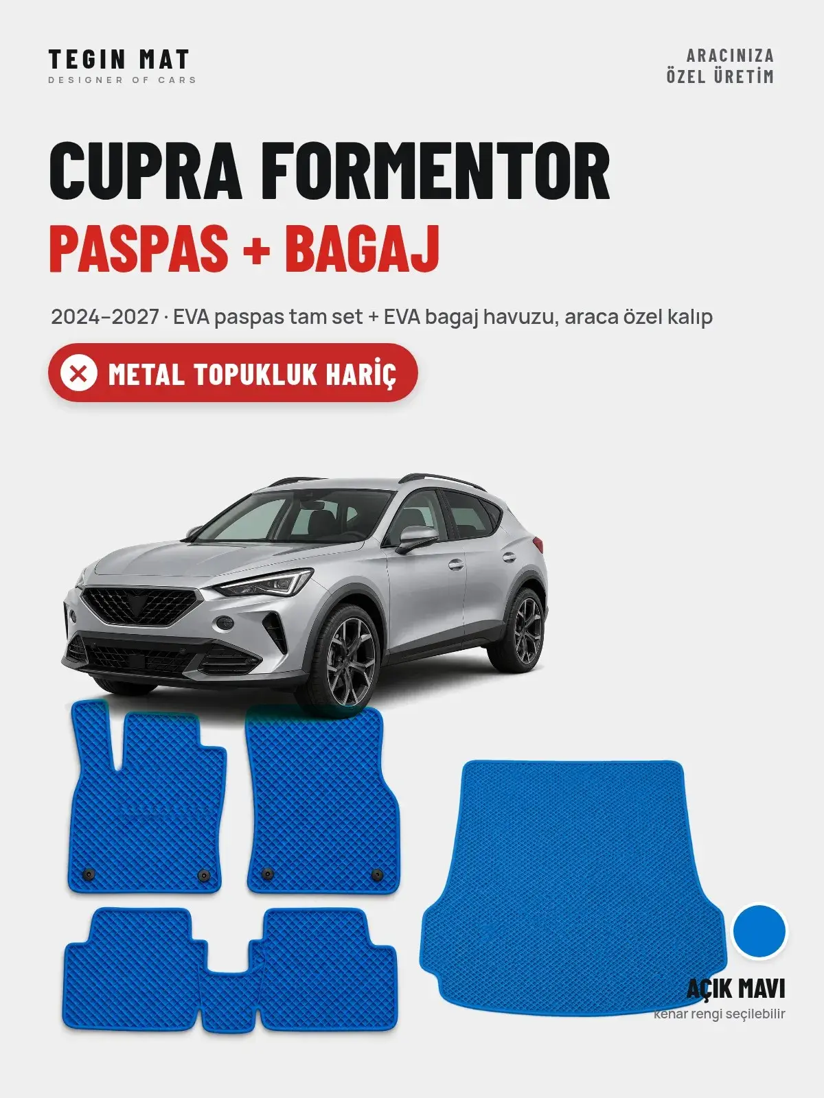 CUPRA Formentor EVA Paspas + Bagaj Havuzu Seti (2024–2027) Açık Mavi – Metal Topukluk Hariç (1)