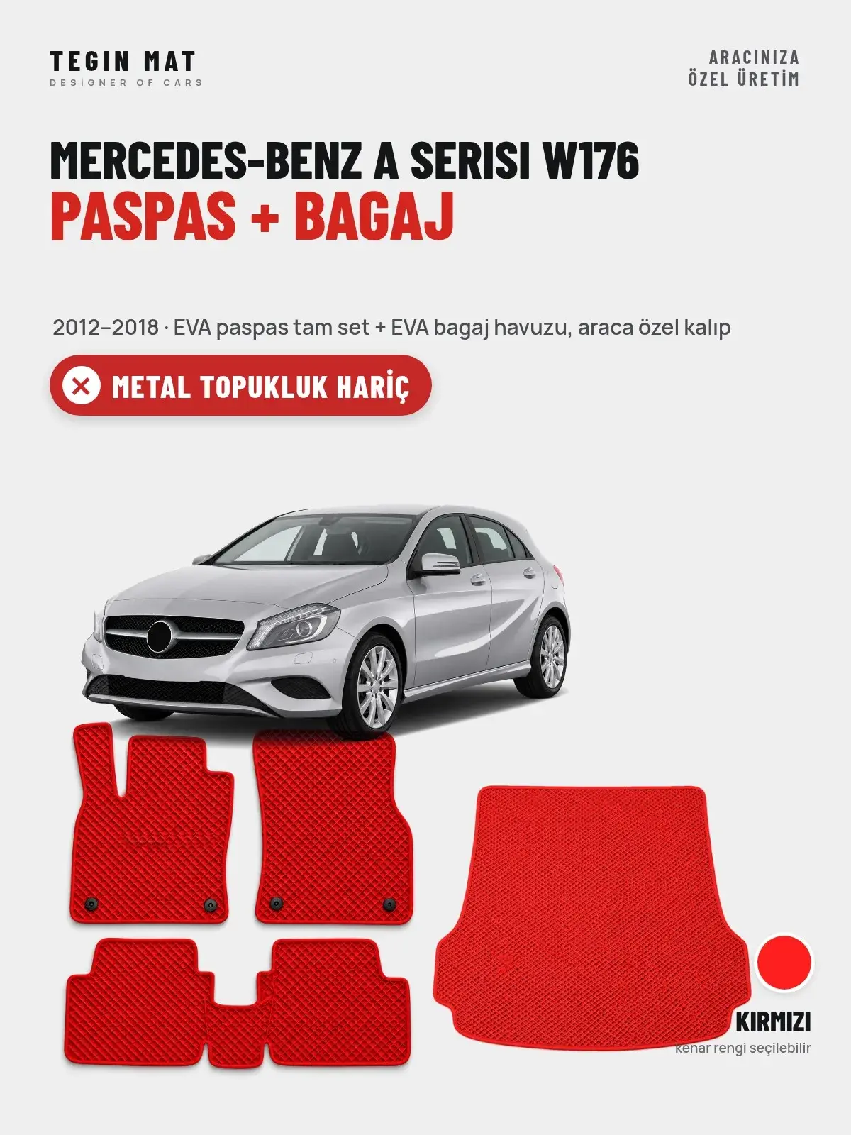 Mercedes-Benz A Serisi W176 EVA Paspas + Bagaj Havuzu Seti (2012–2018) Kırmızı – Metal Topukluk Hariç (1)