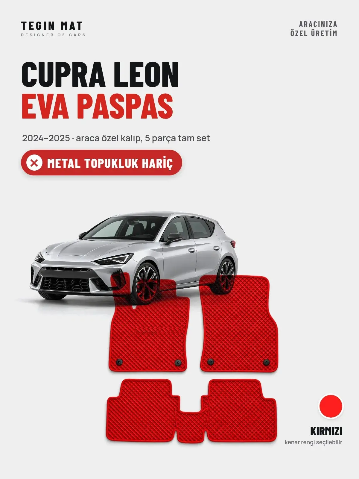 Cupra Leon EVA Oto Paspas Tam Set (2024–2025) Kırmızı – Metal Topukluk Hariç (1)