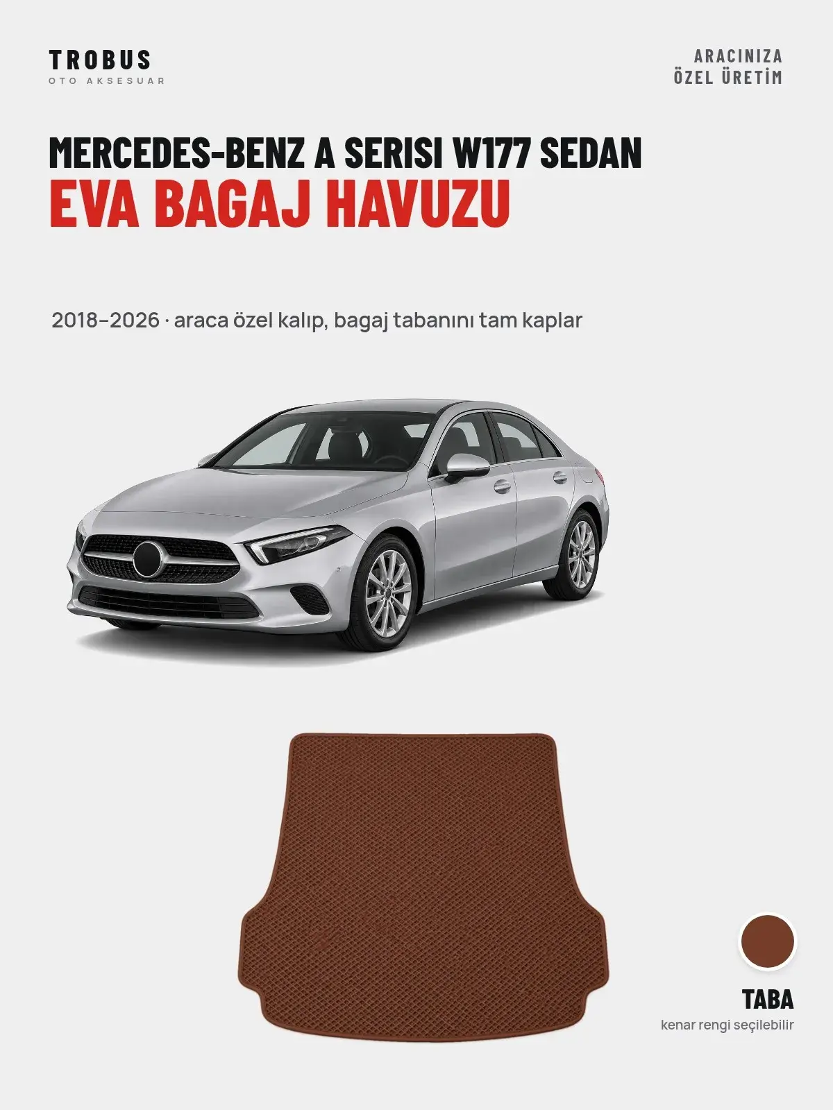 Mercedes-Benz A Serisi W177 Sedan EVA Bagaj Havuzu (2018–2026) Taba – Araca Özel Kalıp (1)