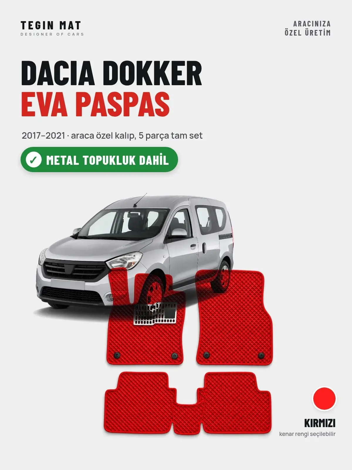 Dacia Dokker EVA Oto Paspas Tam Set (2017–2021) Kırmızı – Metal Topukluk Dahil (1)