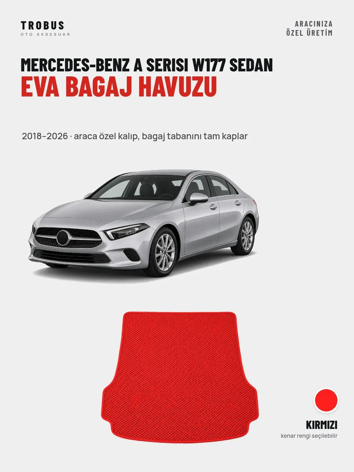Mercedes-Benz A Serisi W177 Sedan EVA Bagaj Havuzu (2018–2026) Kırmızı – Araca Özel Kalıp (1)