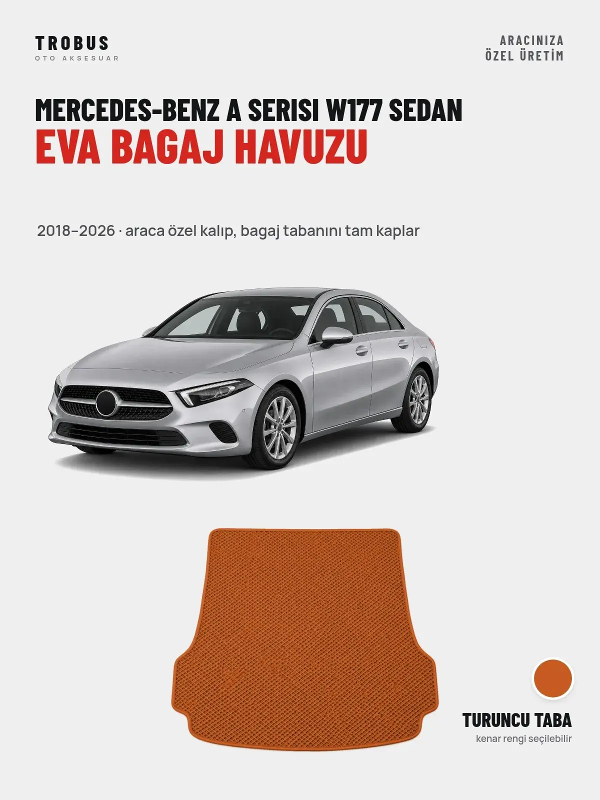 Mercedes-Benz A Serisi W177 Sedan EVA Bagaj Havuzu (2018–2026) Turuncu Taba – Araca Özel Kalıp (1)