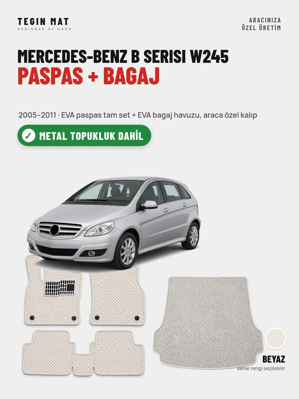 Mercedes-Benz B Serisi W245 EVA Paspas + Bagaj Havuzu Seti (2005–2011) Beyaz – Metal Topukluk Dahil (1)