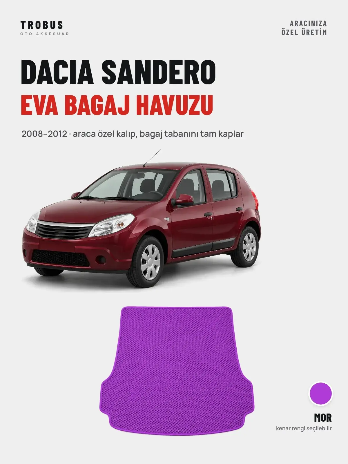 Dacia Sandero EVA Bagaj Havuzu (2008–2012) Mor – Araca Özel Kalıp (1)