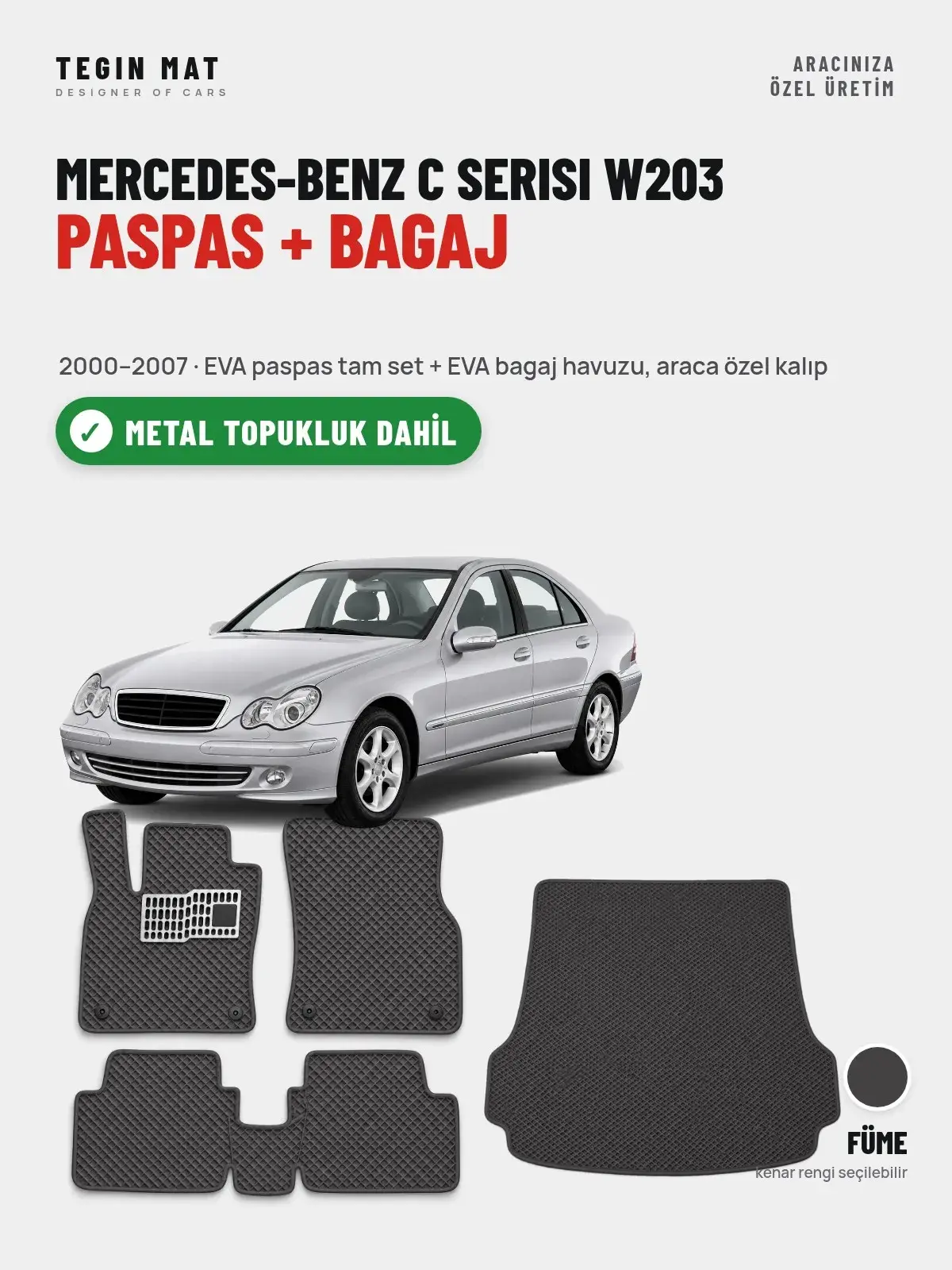 Mercedes-Benz C Serisi W203 EVA Paspas + Bagaj Havuzu Seti (2000–2007) Füme – Metal Topukluk Dahil (1)