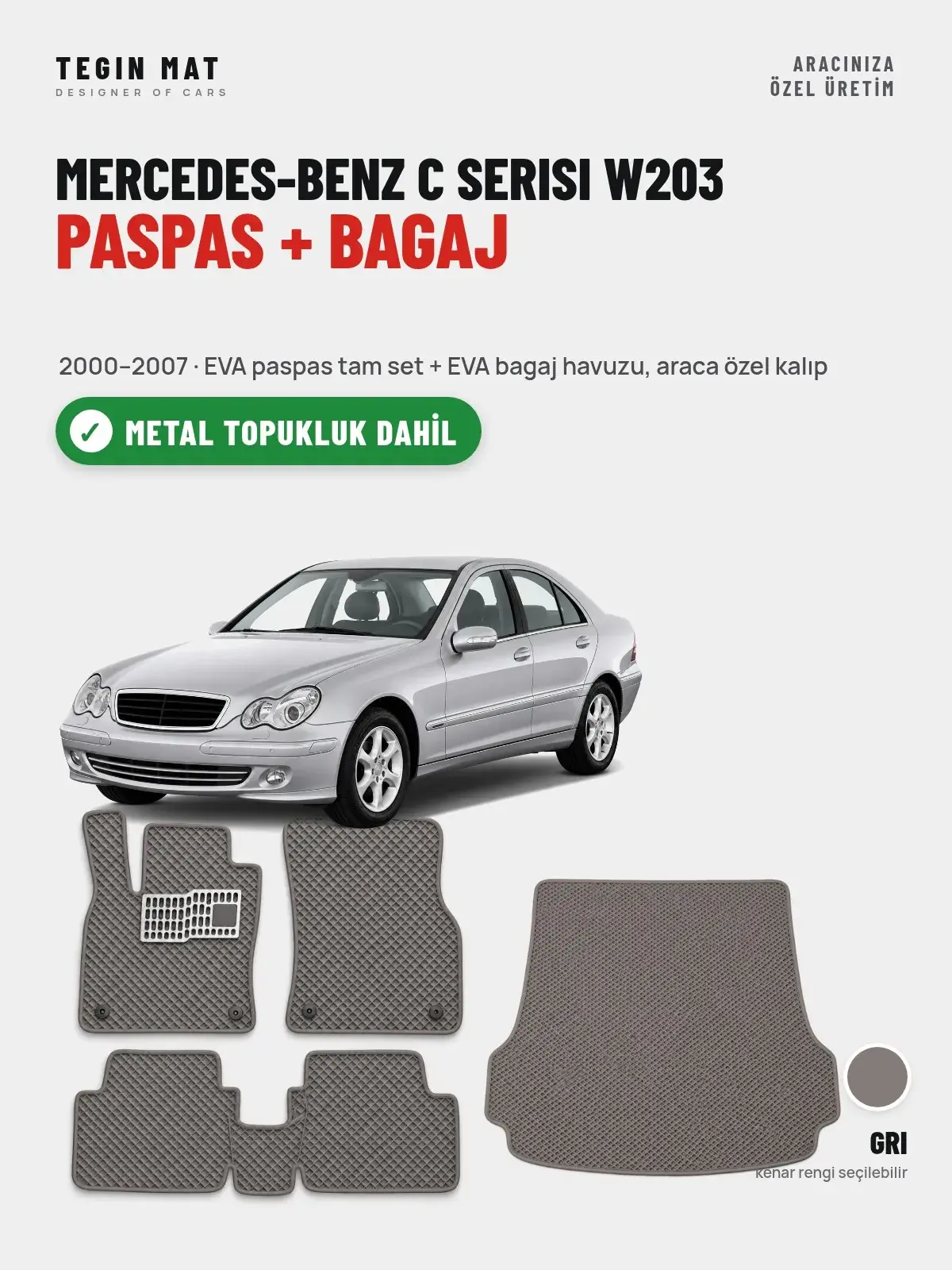 Mercedes-Benz C Serisi W203 EVA Paspas + Bagaj Havuzu Seti (2000–2007) Gri – Metal Topukluk Dahil (1)