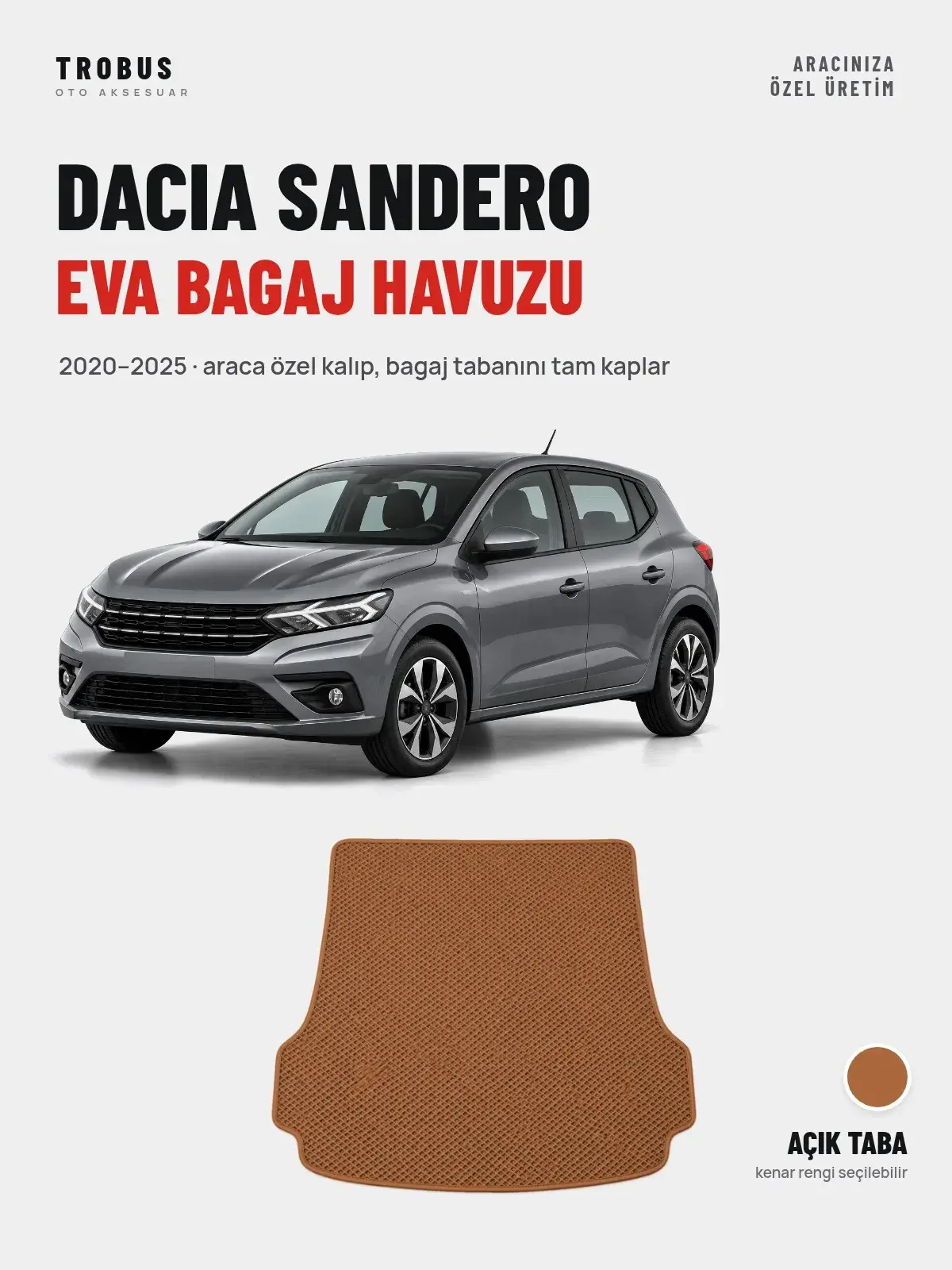 Dacia Sandero EVA Bagaj Havuzu (2020–2025) Açık Taba – Araca Özel Kalıp (1)