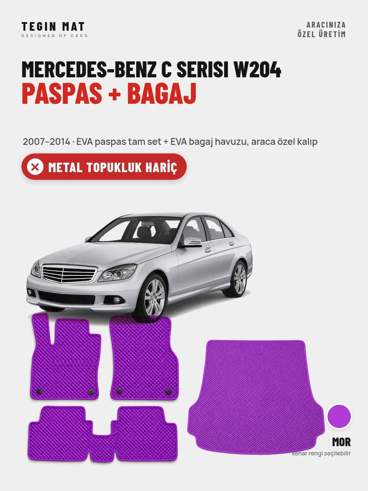 Mercedes-Benz C Serisi W204 EVA Paspas + Bagaj Havuzu Seti (2007–2014) Mor – Metal Topukluk Hariç (1)