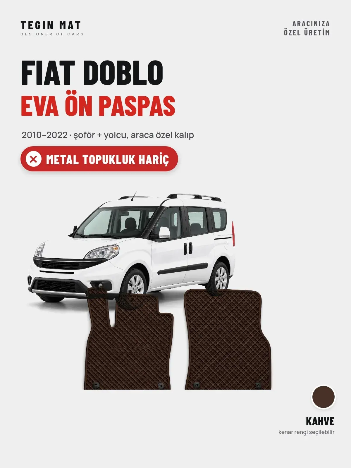 Fiat Doblo EVA Ön Paspas (2010–2022) Kahve – Metal Topukluk Hariç (1)
