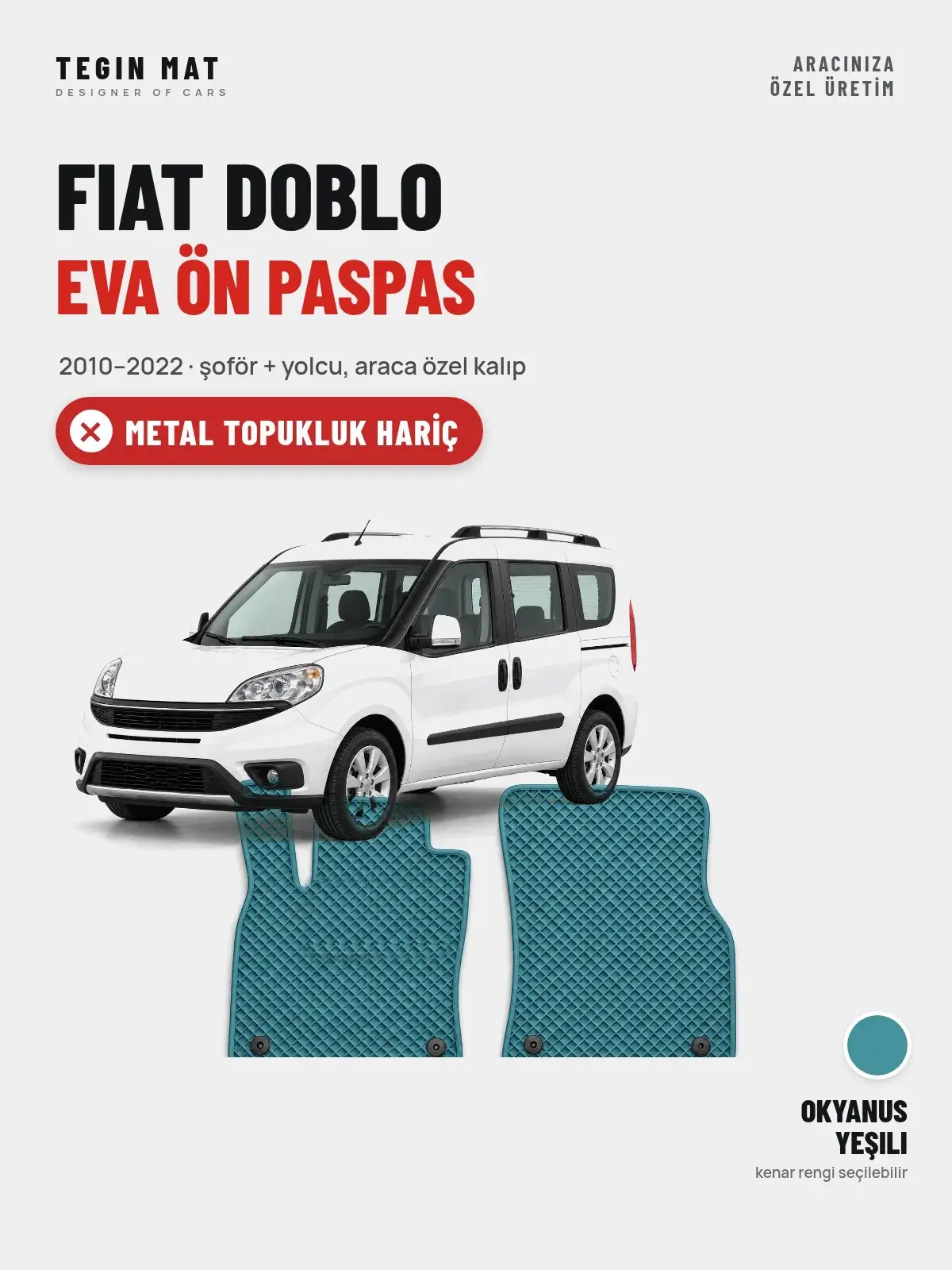 Fiat Doblo EVA Ön Paspas (2010–2022) Okyanus Yeşili – Metal Topukluk Hariç (1)