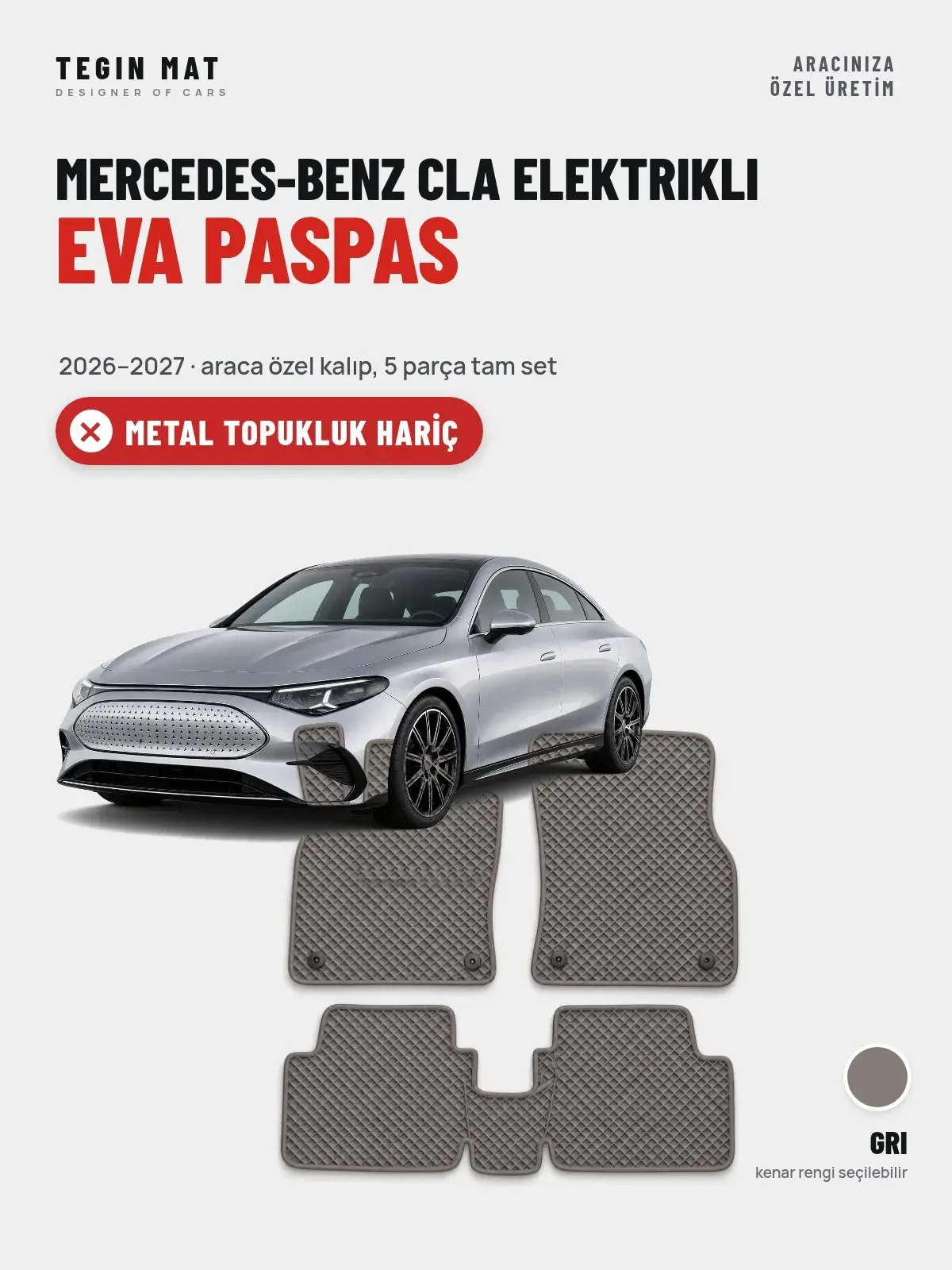 Mercedes-Benz CLA Elektrikli EVA Oto Paspas Tam Set (2026–2027) Gri – Metal Topukluk Hariç (1)