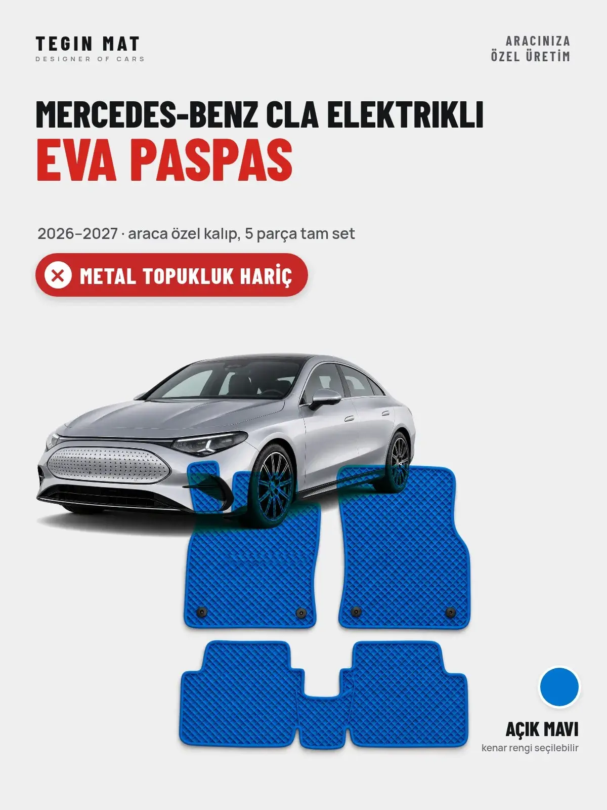Mercedes-Benz CLA Elektrikli EVA Oto Paspas Tam Set (2026–2027) Açık Mavi – Metal Topukluk Hariç (1)