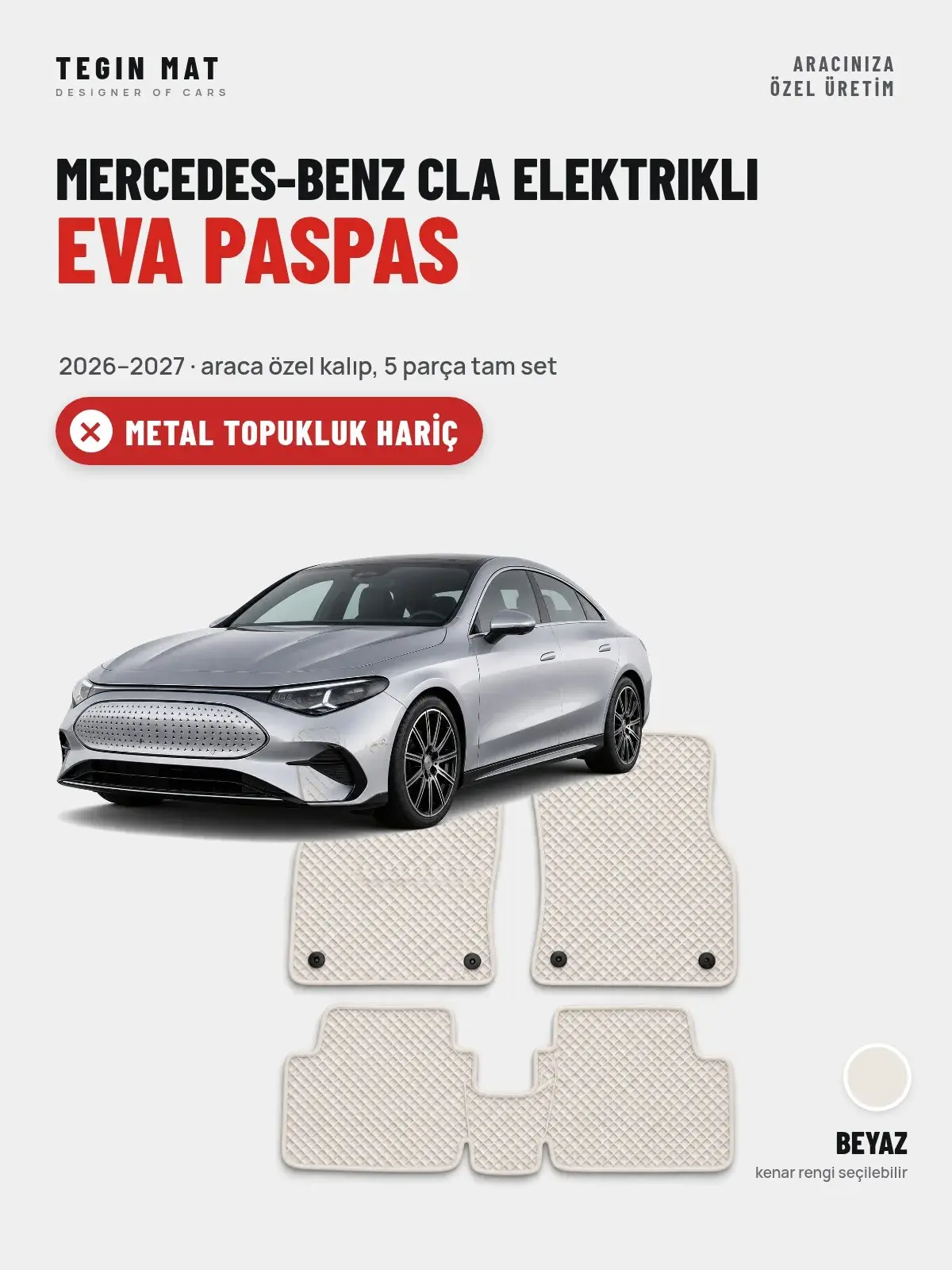 Mercedes-Benz CLA Elektrikli EVA Oto Paspas Tam Set (2026–2027) Beyaz – Metal Topukluk Hariç (1)