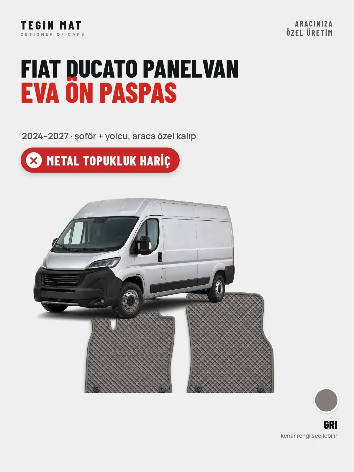 Fiat Ducato Panelvan EVA Ön Paspas (2024–2027) Gri – Metal Topukluk Hariç (1)
