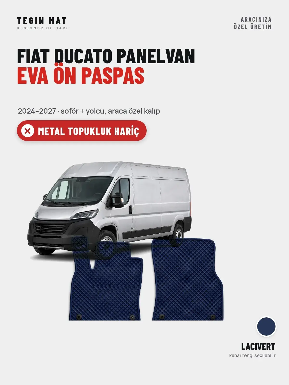 Fiat Ducato Panelvan EVA Ön Paspas (2024–2027) Lacivert – Metal Topukluk Hariç (1)