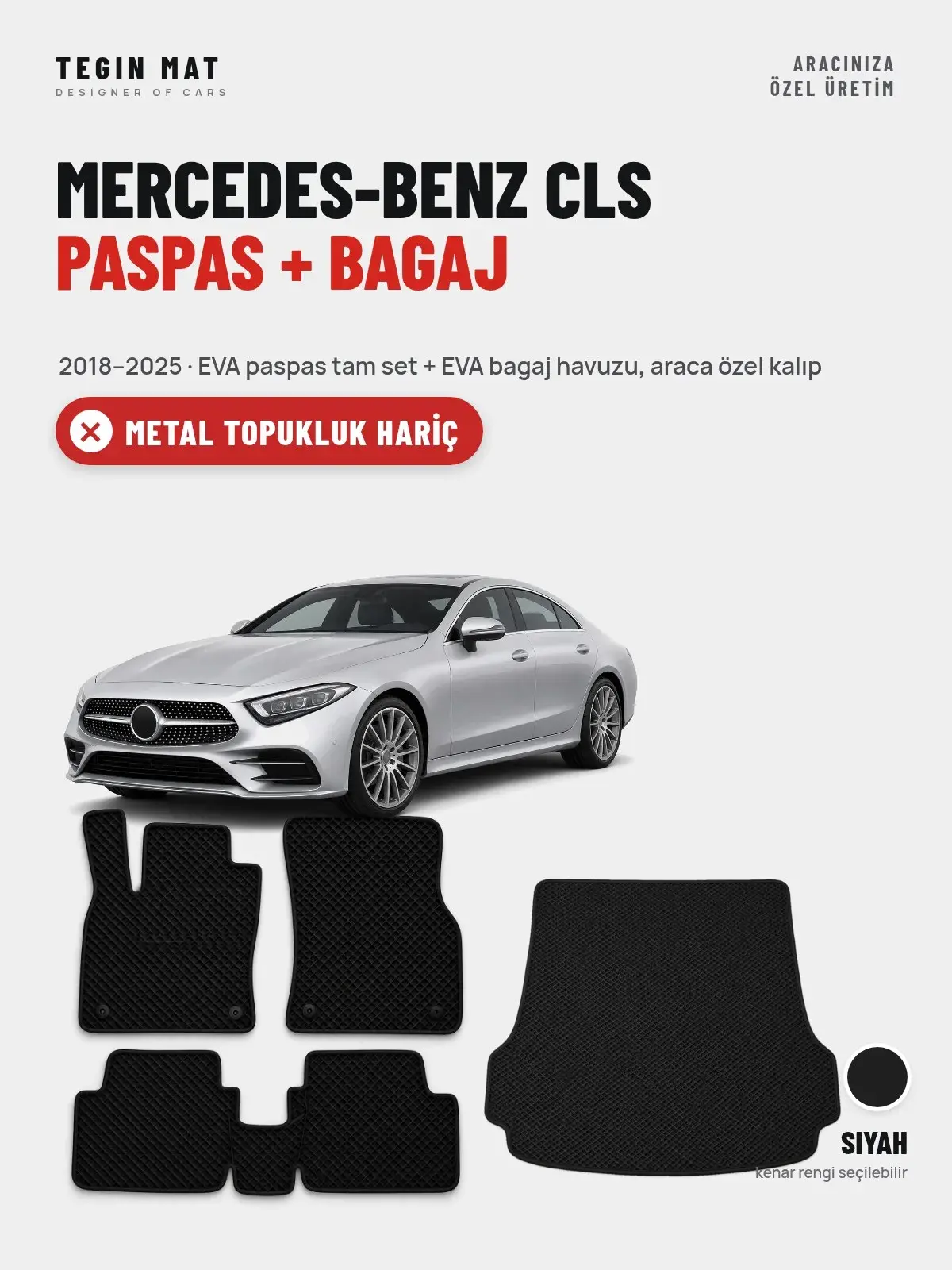 Mercedes-Benz CLS EVA Paspas + Bagaj Havuzu Seti (2018–2025) Siyah – Metal Topukluk Hariç (1)