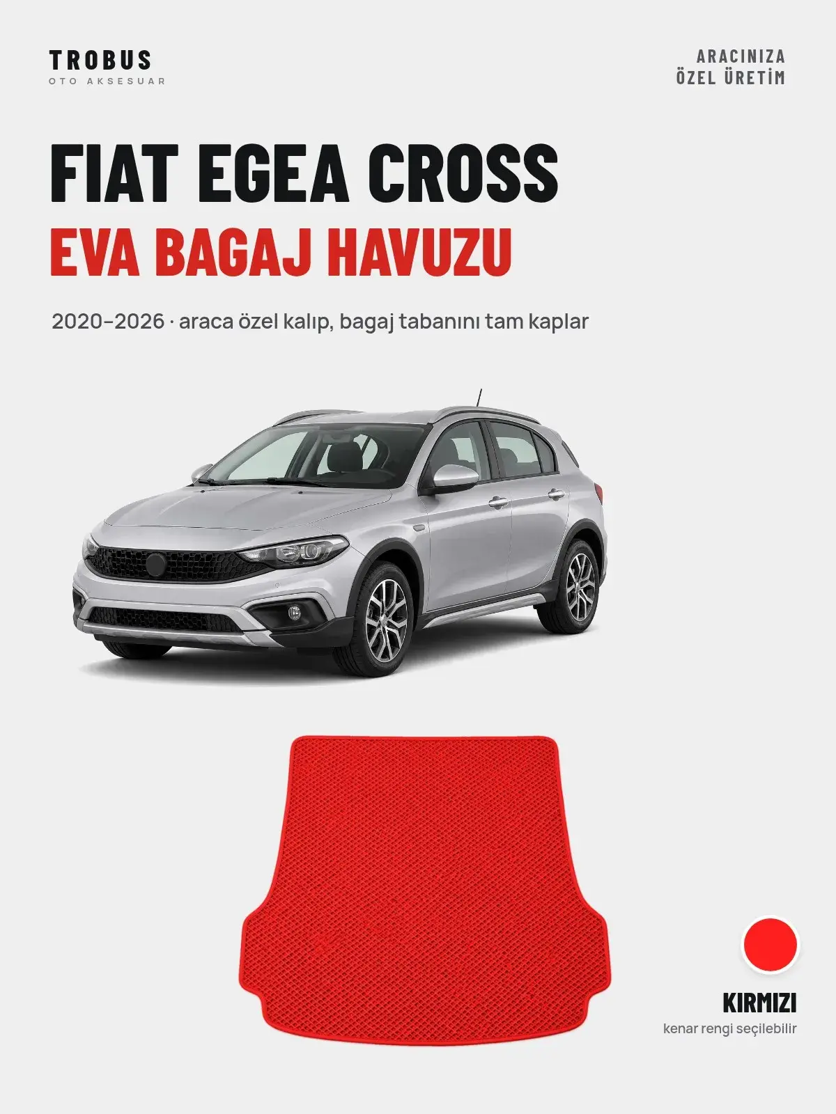 Fiat Egea Cross EVA Bagaj Havuzu (2020–2026) Kırmızı – Araca Özel Kalıp (1)