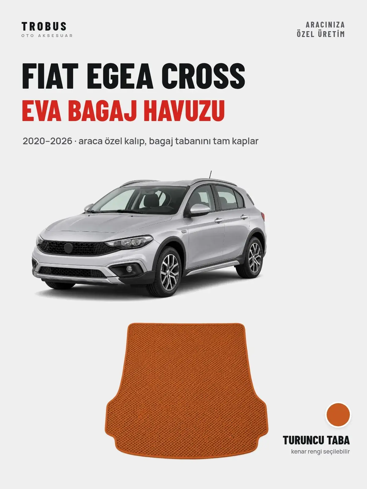 Fiat Egea Cross EVA Bagaj Havuzu (2020–2026) Turuncu Taba – Araca Özel Kalıp (1)