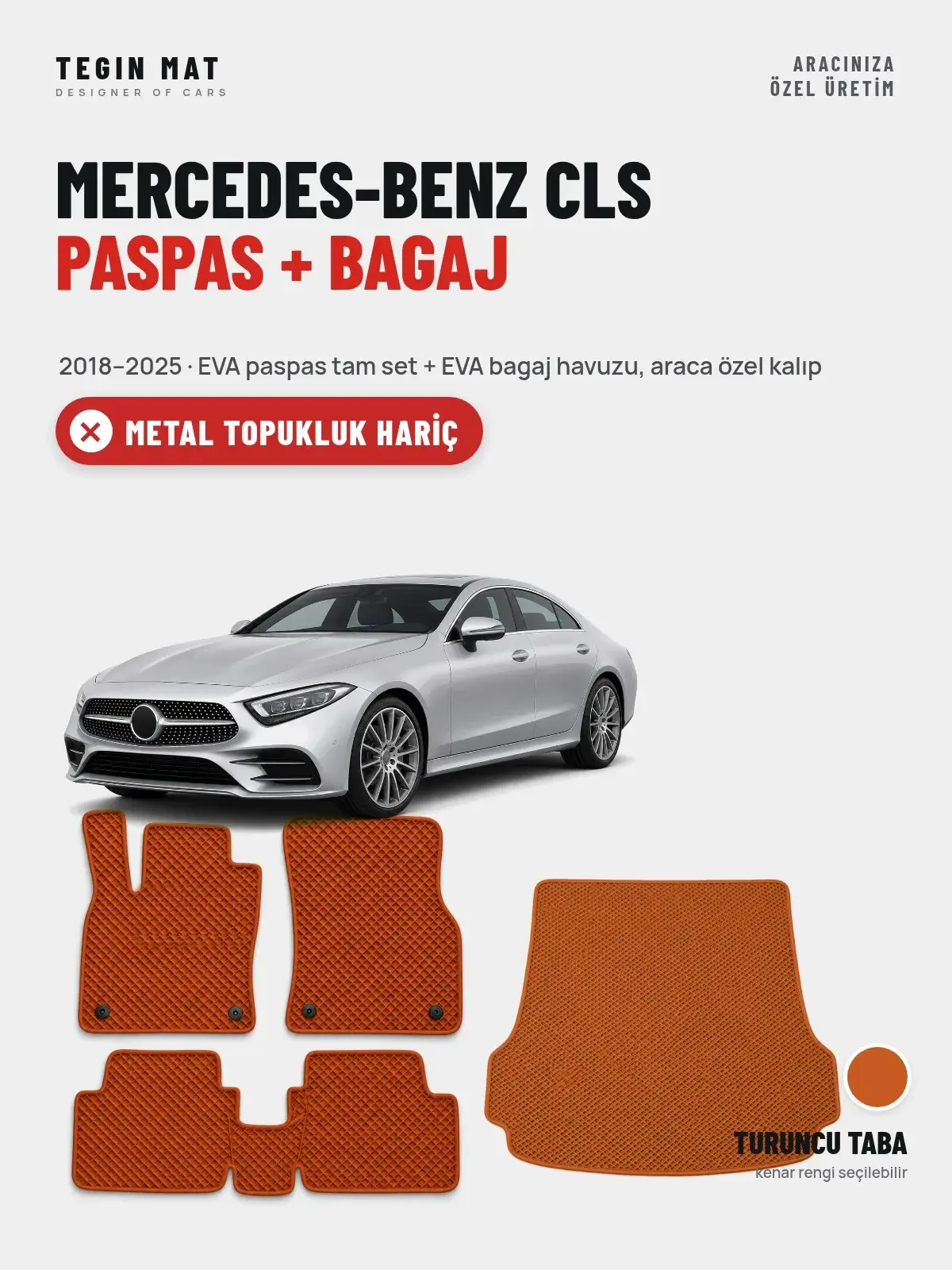 Mercedes-Benz CLS EVA Paspas + Bagaj Havuzu Seti (2018–2025) Turuncu Taba – Metal Topukluk Hariç (1)