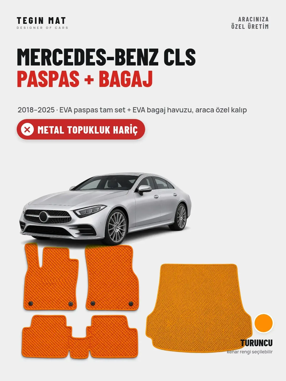 Mercedes-Benz CLS EVA Paspas + Bagaj Havuzu Seti (2018–2025) Turuncu – Metal Topukluk Hariç (1)