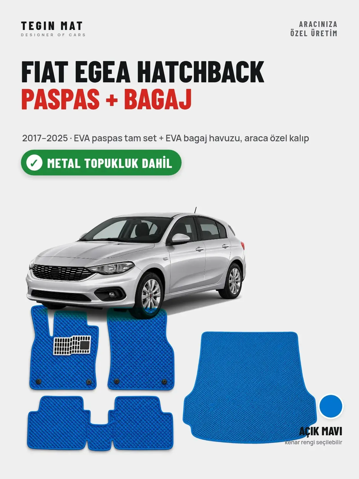 Fiat Egea Hatchback EVA Paspas + Bagaj Havuzu Seti (2017–2025) Açık Mavi – Metal Topukluk Dahil (1)