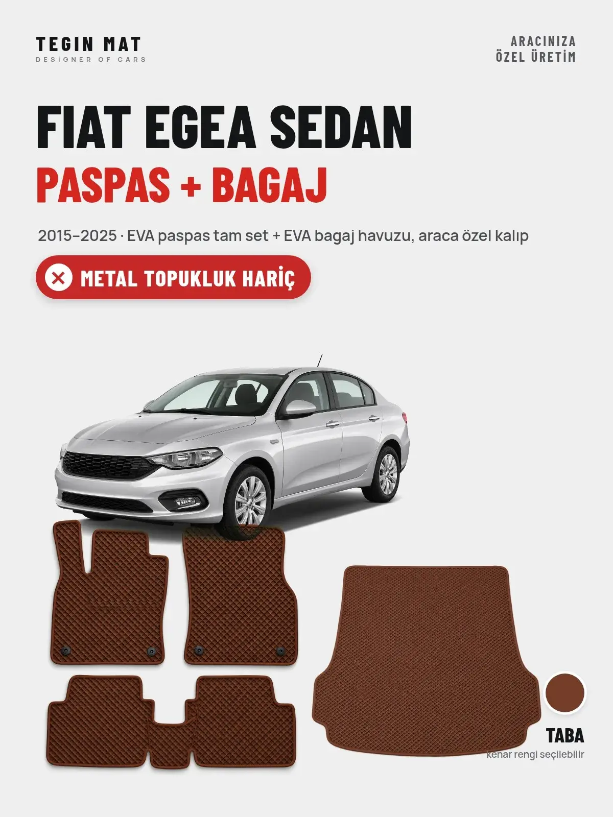 Fiat Egea Sedan EVA Paspas + Bagaj Havuzu Seti (2015–2025) Taba – Metal Topukluk Hariç (1)