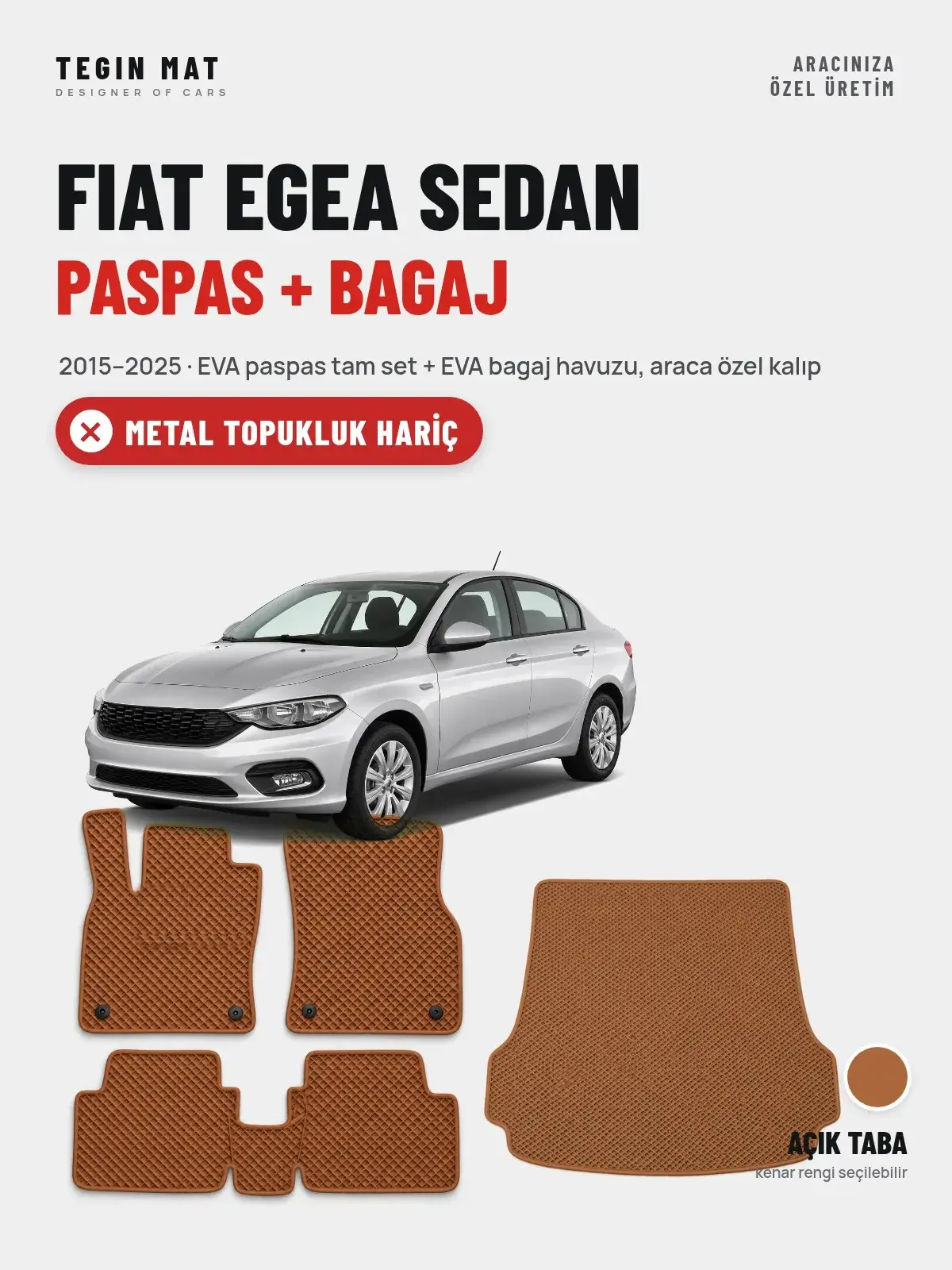 Fiat Egea Sedan EVA Paspas + Bagaj Havuzu Seti (2015–2025) Açık Taba – Metal Topukluk Hariç (1)