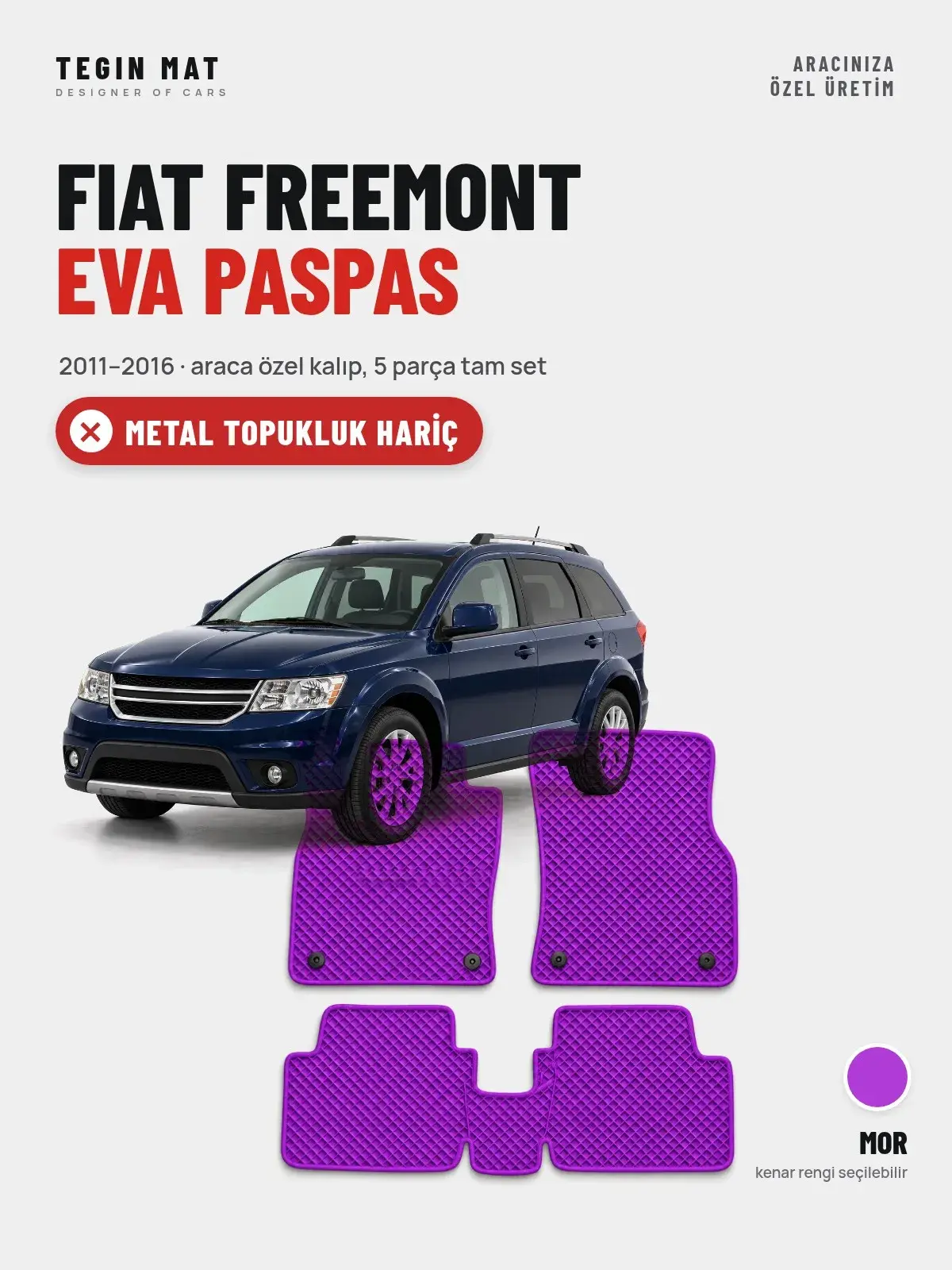 Fiat Freemont EVA Oto Paspas Tam Set (2011–2016) Mor – Metal Topukluk Hariç (1)
