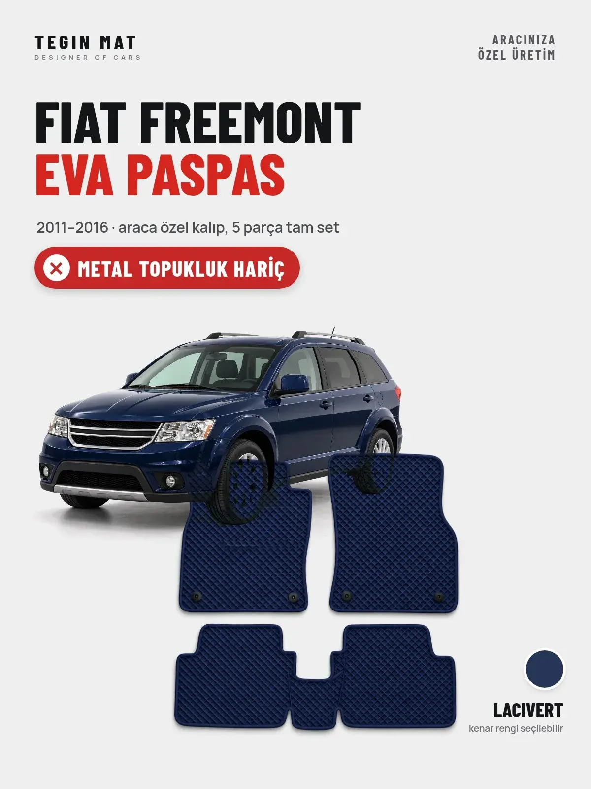 Fiat Freemont EVA Oto Paspas Tam Set (2011–2016) Lacivert – Metal Topukluk Hariç (1)