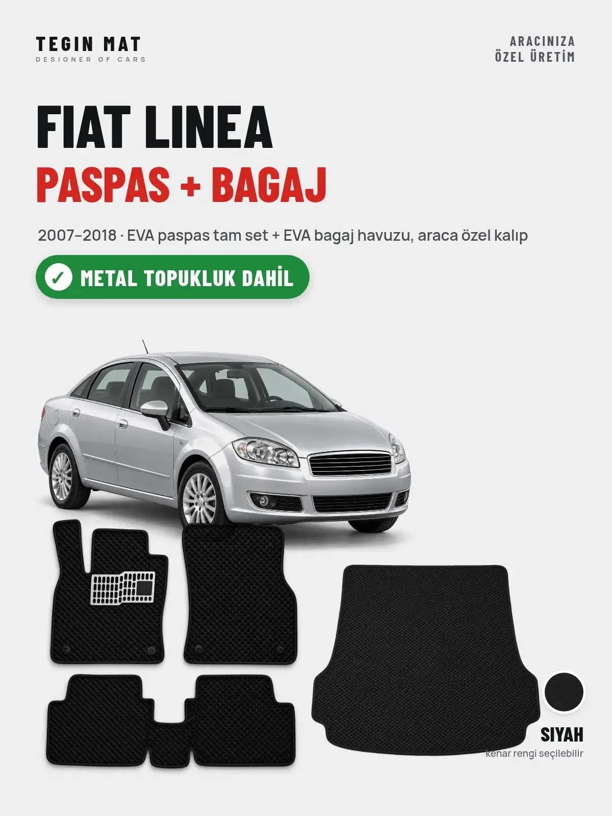 Fiat Linea EVA Paspas + Bagaj Havuzu Seti (2007–2018) Siyah – Metal Topukluk Dahil (1)