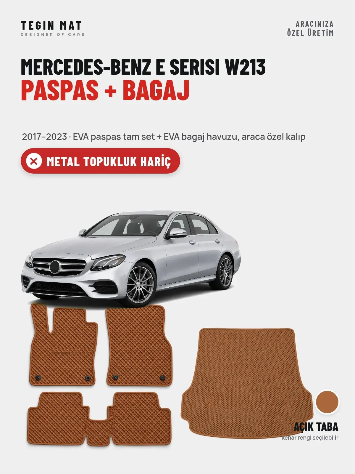 Mercedes-Benz E Serisi W213 EVA Paspas + Bagaj Havuzu Seti (2017–2023) Açık Taba – Metal Topukluk Hariç (1)
