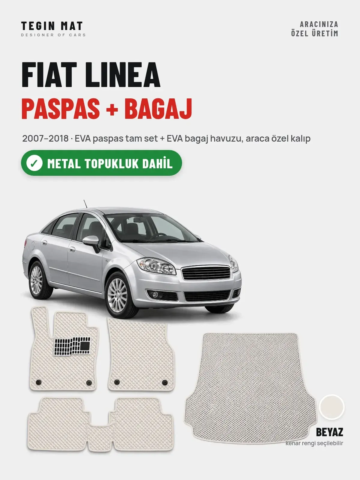 Fiat Linea EVA Paspas + Bagaj Havuzu Seti (2007–2018) Beyaz – Metal Topukluk Dahil (1)