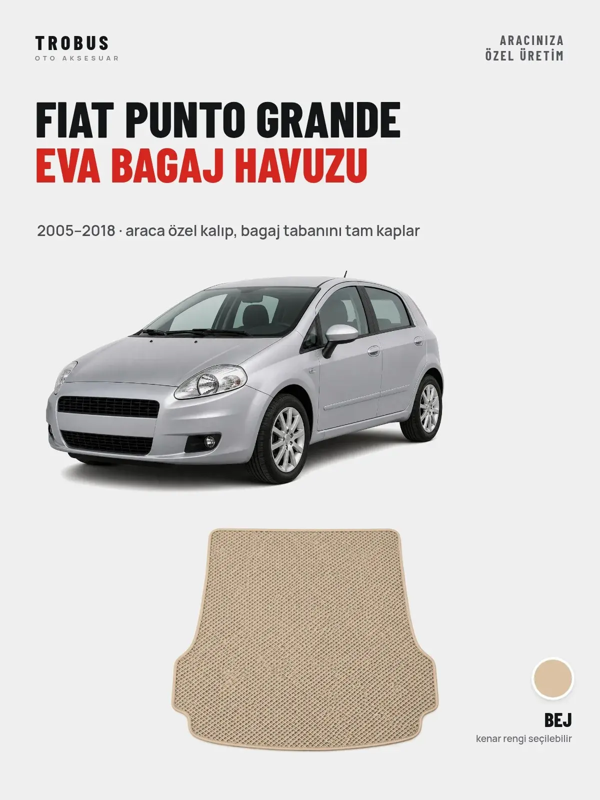 Fiat Punto Grande EVA Bagaj Havuzu (2005–2018) Bej – Araca Özel Kalıp (1)