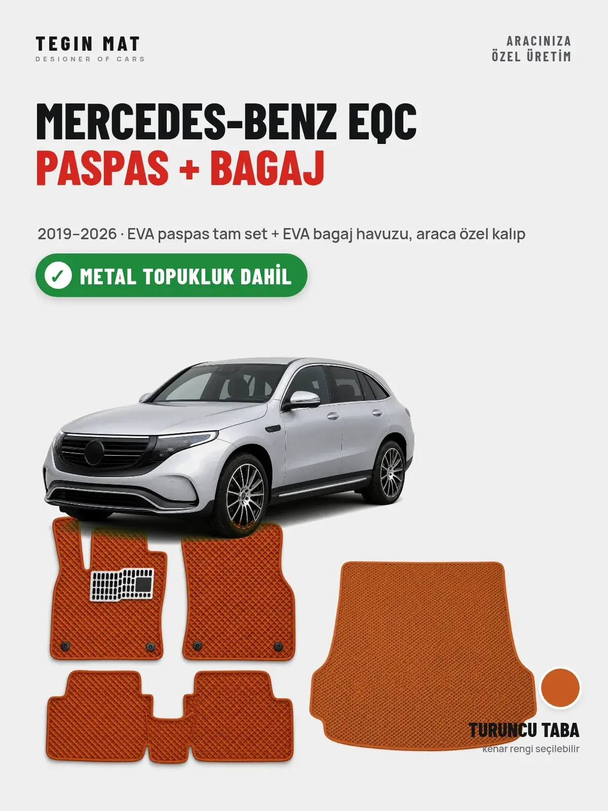 Mercedes-Benz EQC EVA Paspas + Bagaj Havuzu Seti (2019–2026) Turuncu Taba – Metal Topukluk Dahil (1)