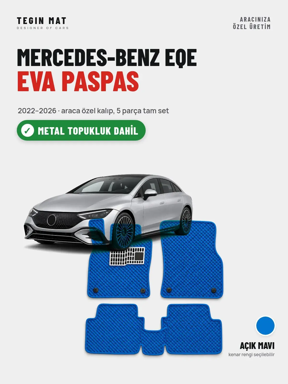 Mercedes-Benz EQE EVA Oto Paspas Tam Set (2022–2026) Açık Mavi – Metal Topukluk Dahil (1)
