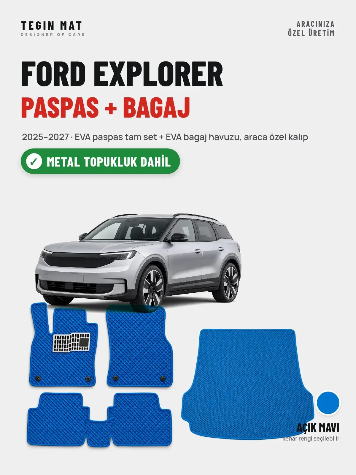 Ford Explorer EVA Paspas + Bagaj Havuzu Seti (2025–2027) Açık Mavi – Metal Topukluk Dahil (1)
