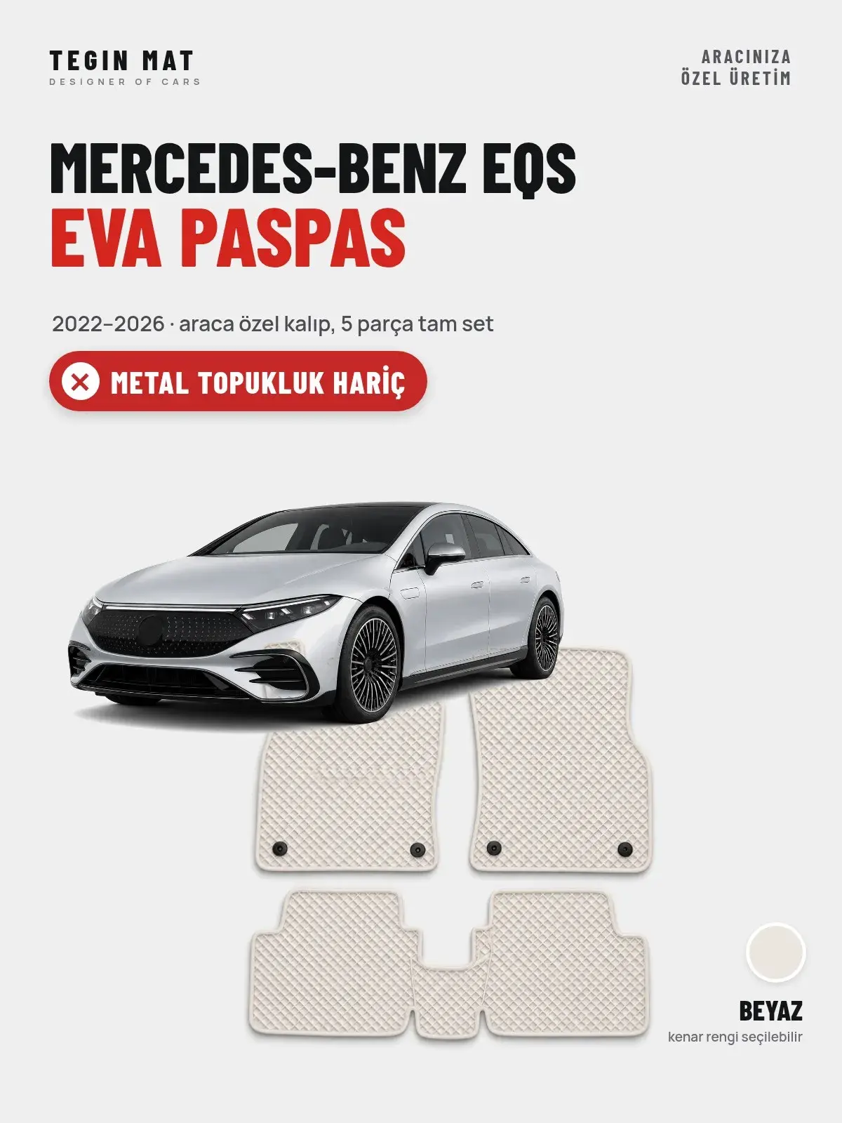 Mercedes-Benz EQS EVA Oto Paspas Tam Set (2022–2026) Beyaz – Metal Topukluk Hariç (1)