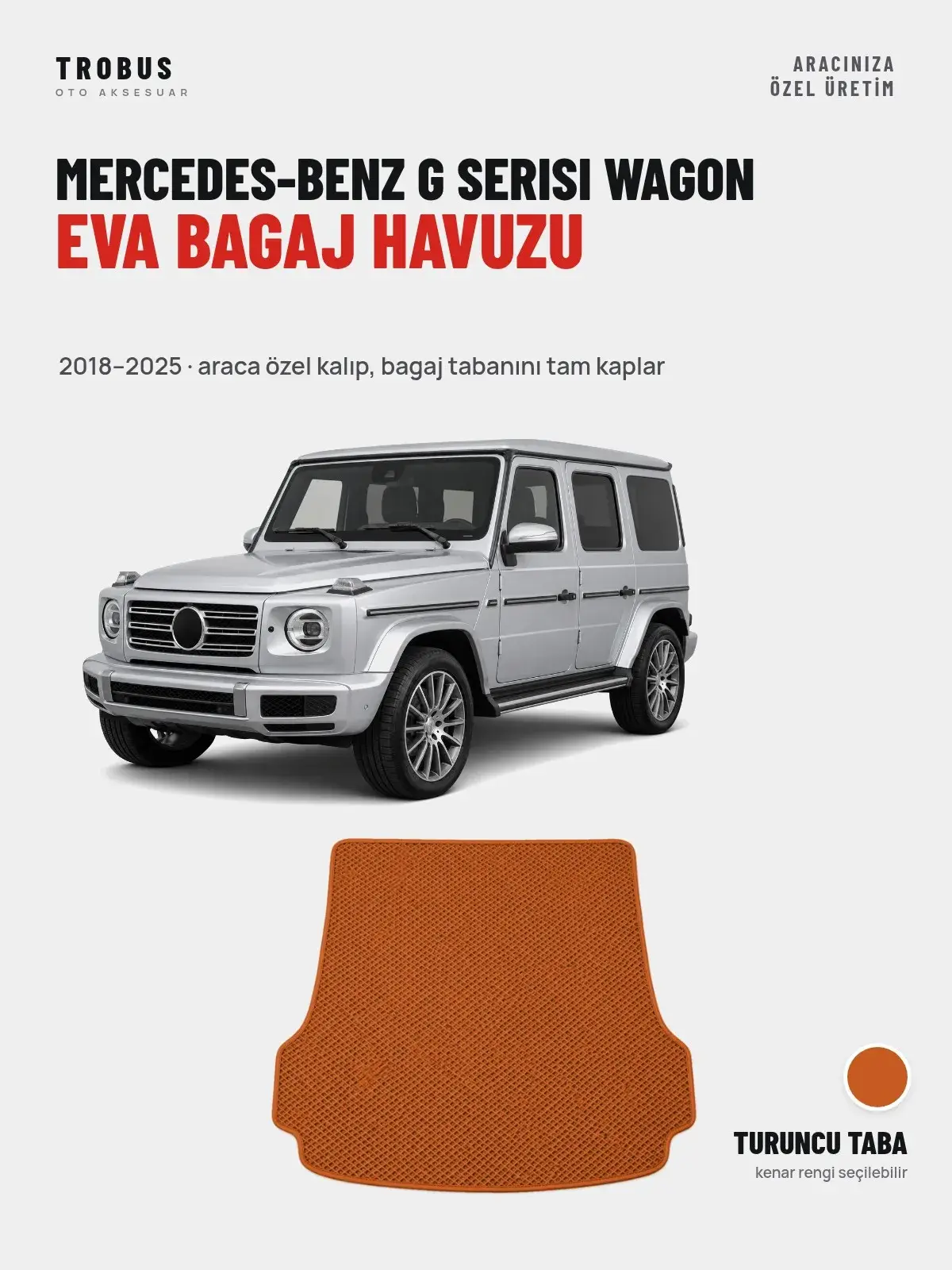 Mercedes-Benz G Serisi Wagon EVA Bagaj Havuzu (2018–2025) Turuncu Taba – Araca Özel Kalıp (1)