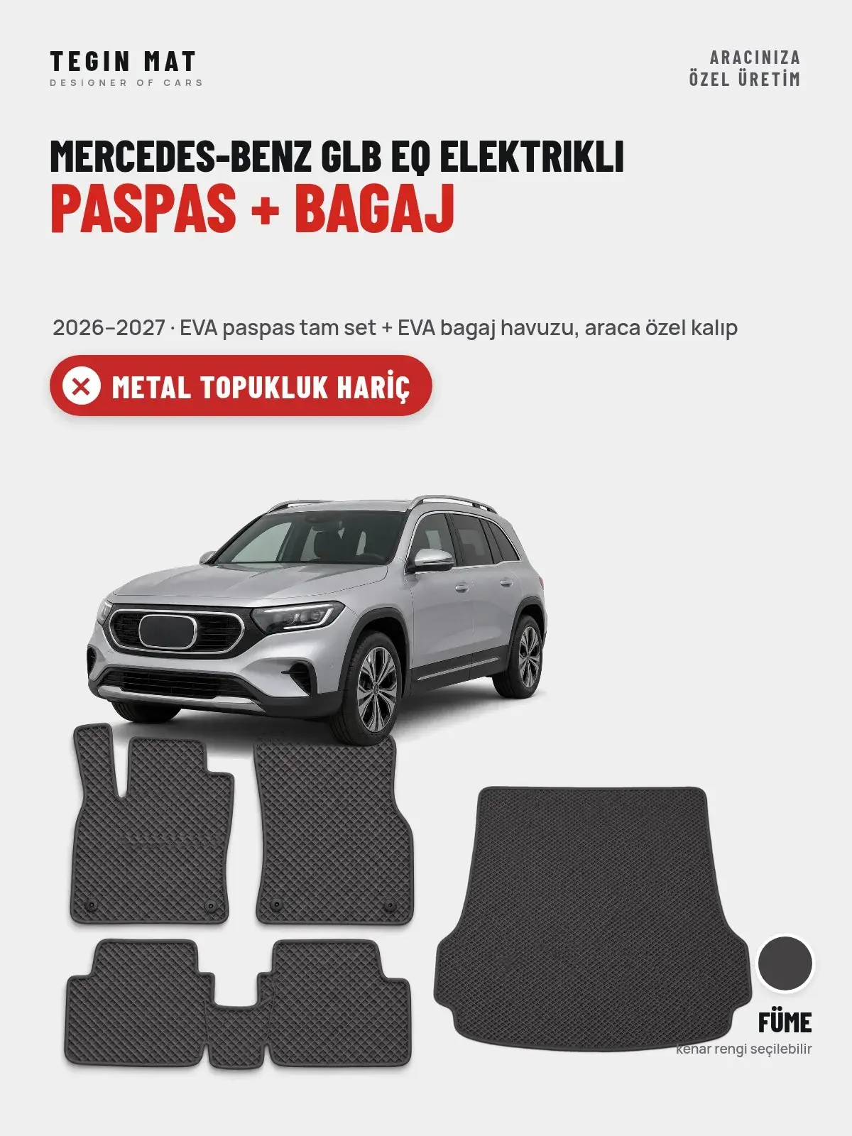 Mercedes-Benz GLB EQ Elektrikli EVA Paspas + Bagaj Havuzu Seti (2026–2027) Füme – Metal Topukluk Hariç (1)